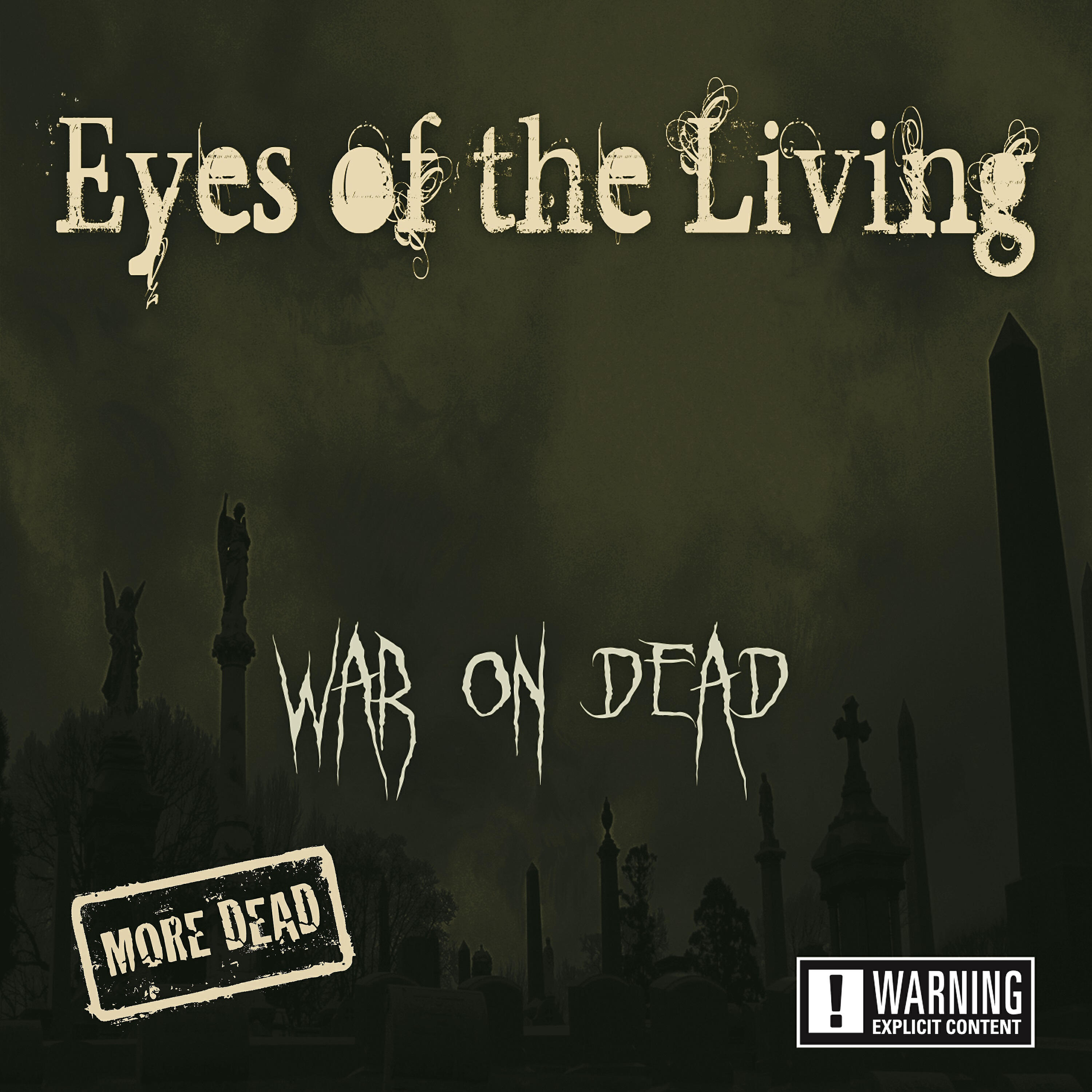 Eyes Of The Living - What is Left for the Dead