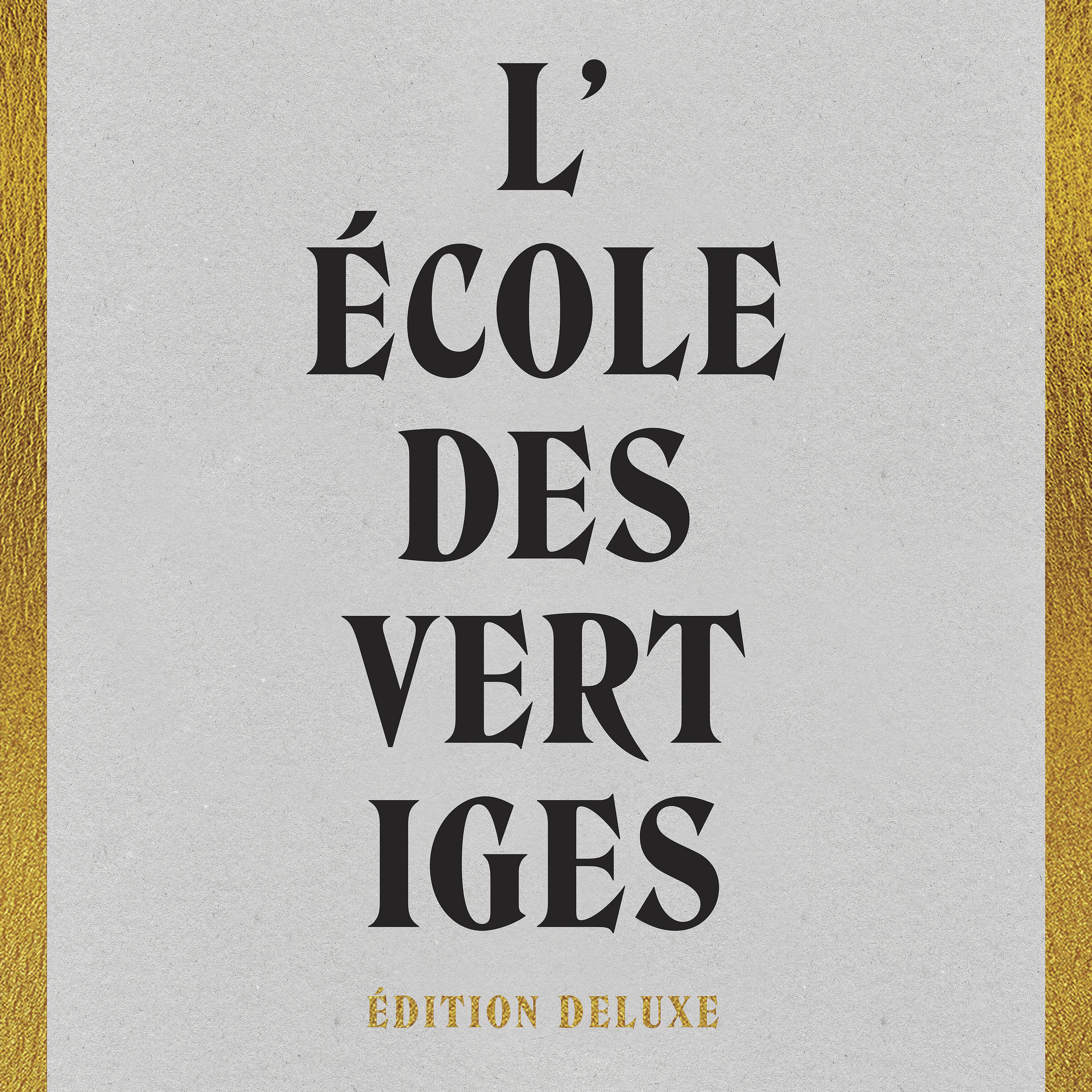 Постер альбома L'école des vertiges (édition deluxe)