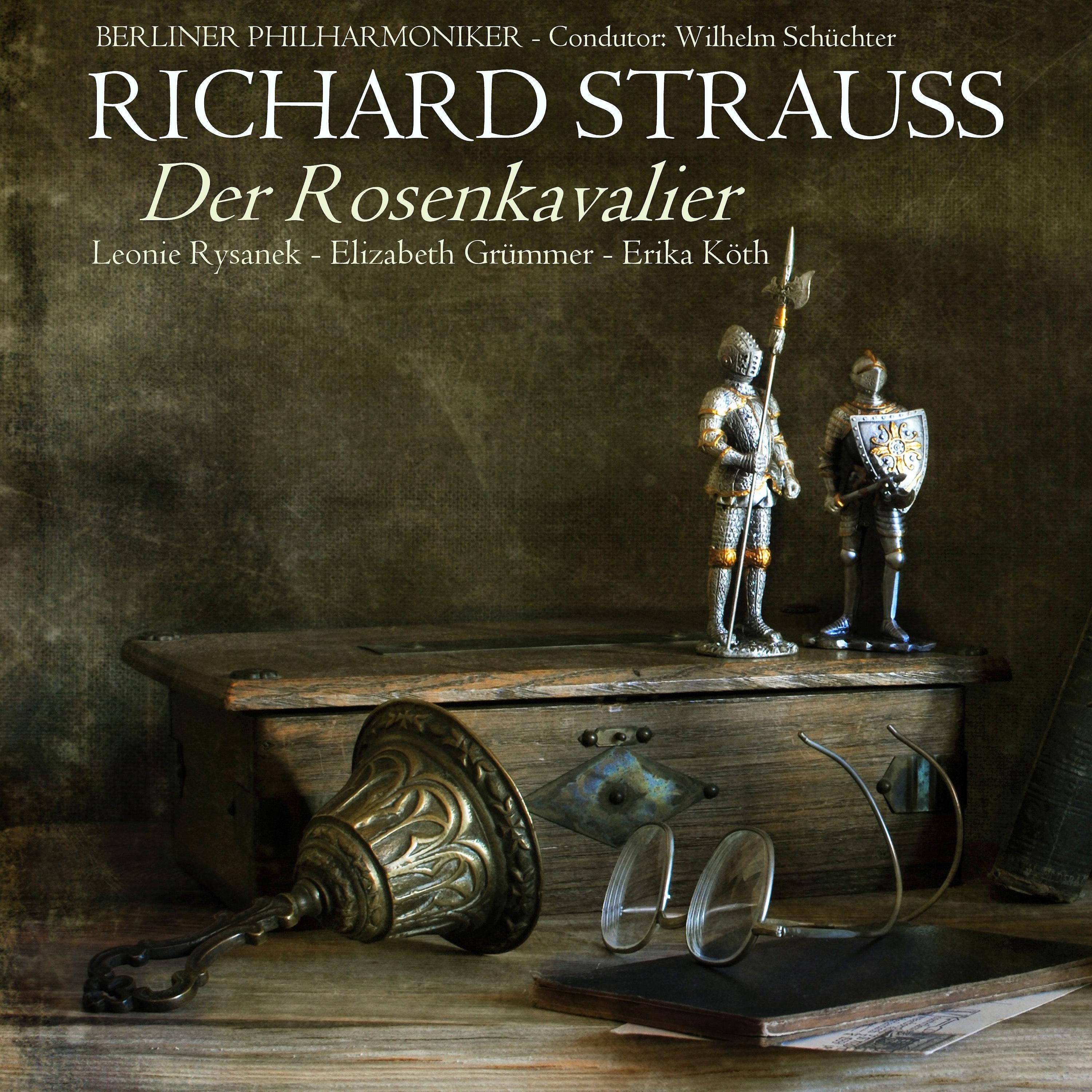 Постер альбома Richard Strauss: Der Rosenkavalier (Excerpts)