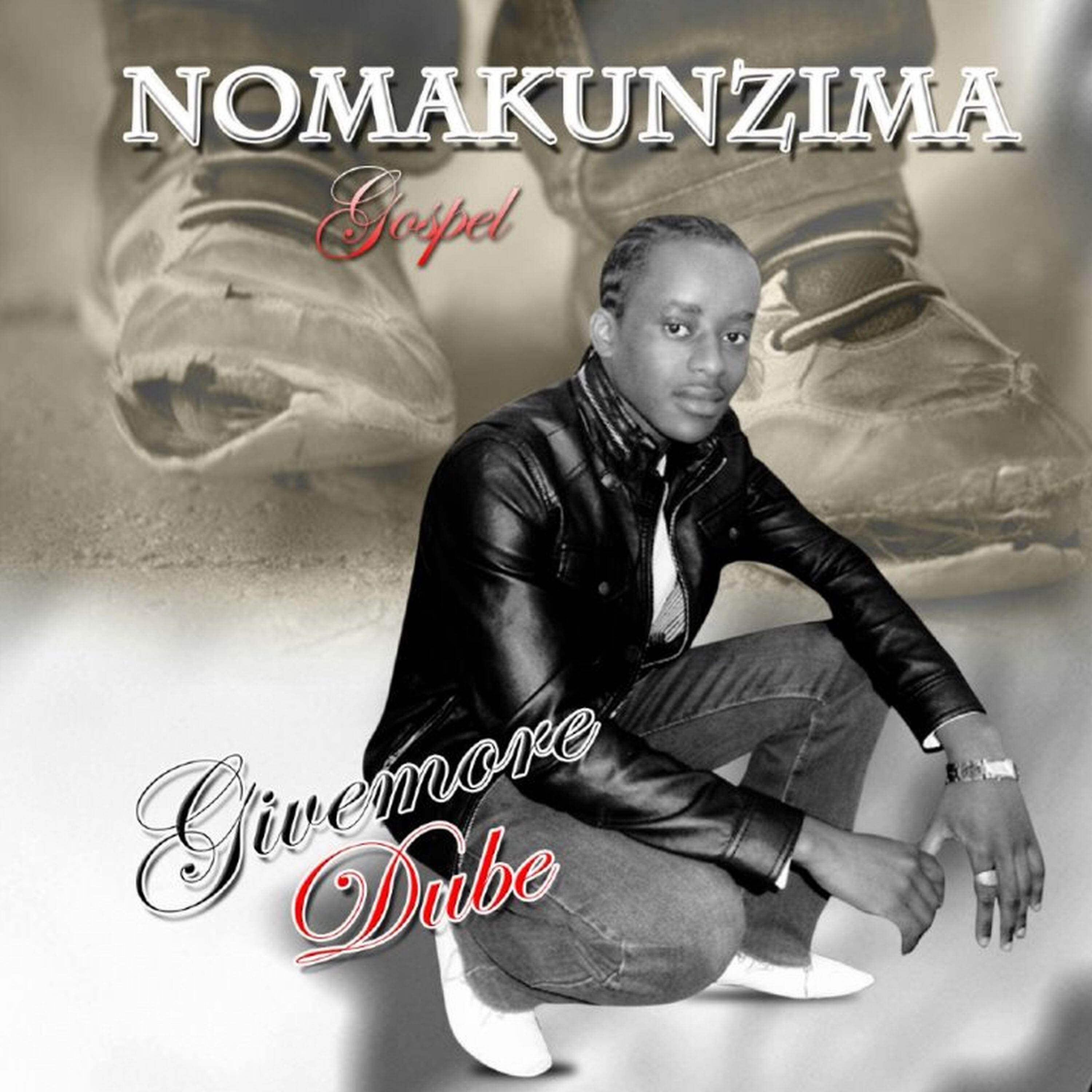 Givemore Dube - Ngiyabonga Nkosi