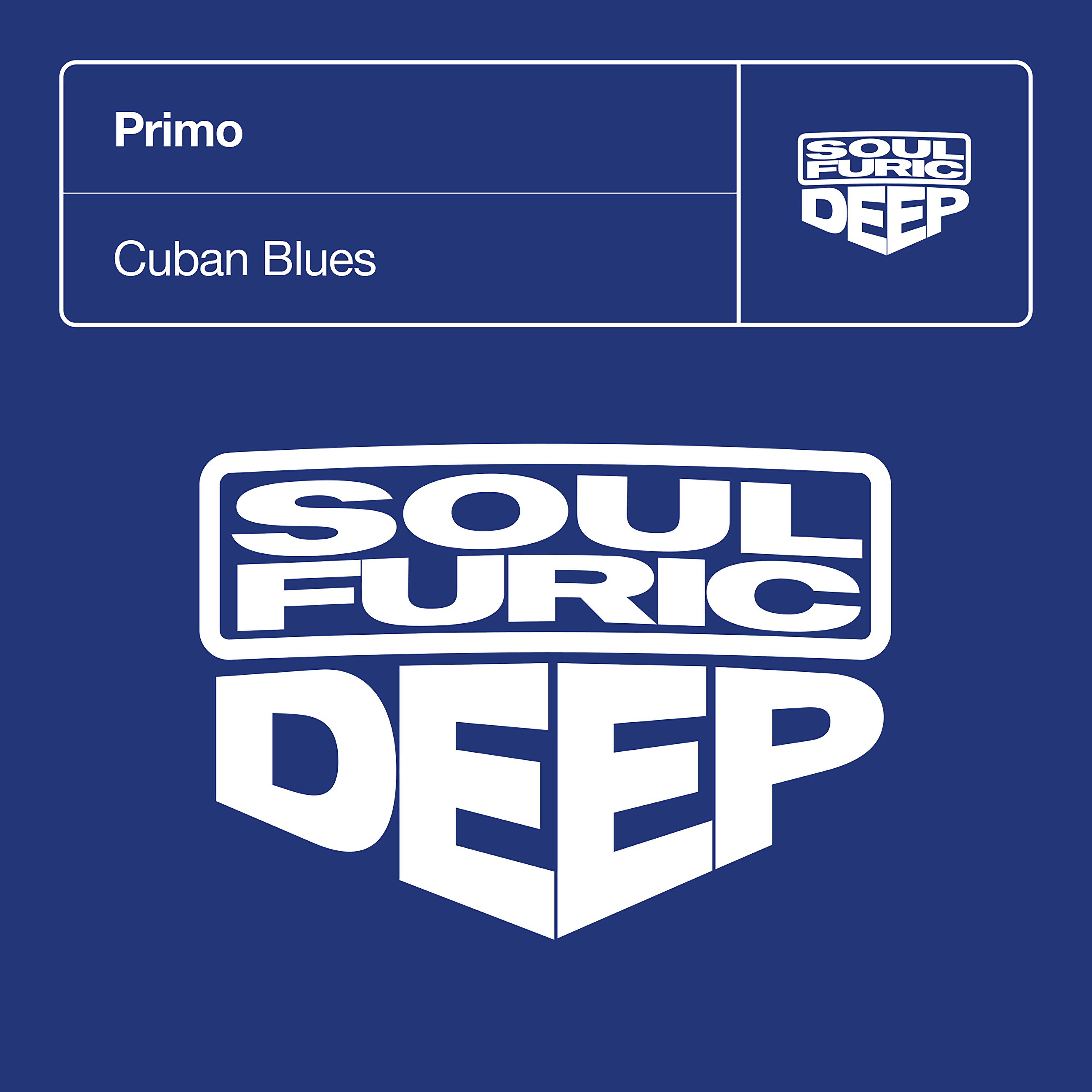 PRIMO - Cuban Blues (Seminal Grooves Filthy Dub)