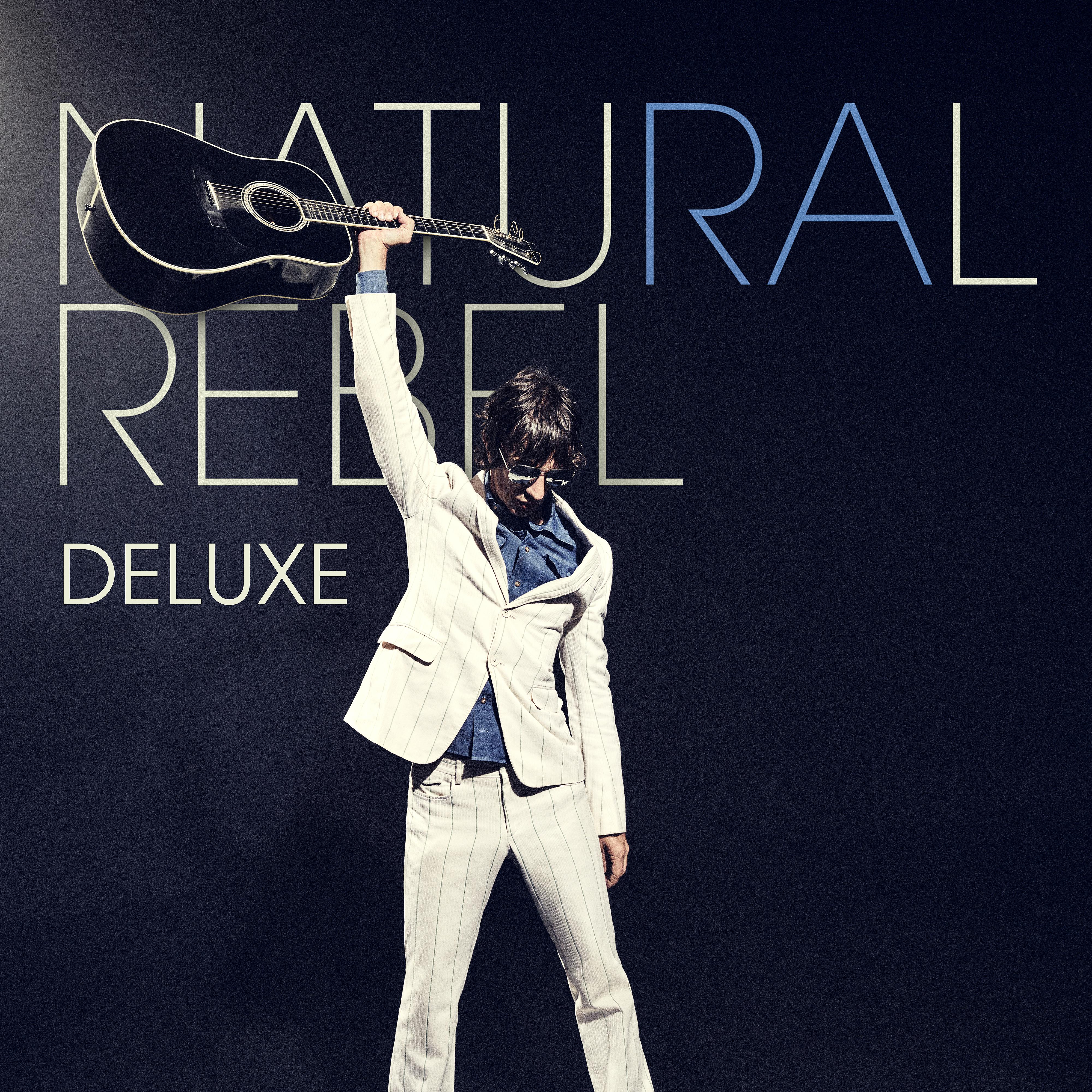 Постер альбома Natural Rebel (Deluxe)
