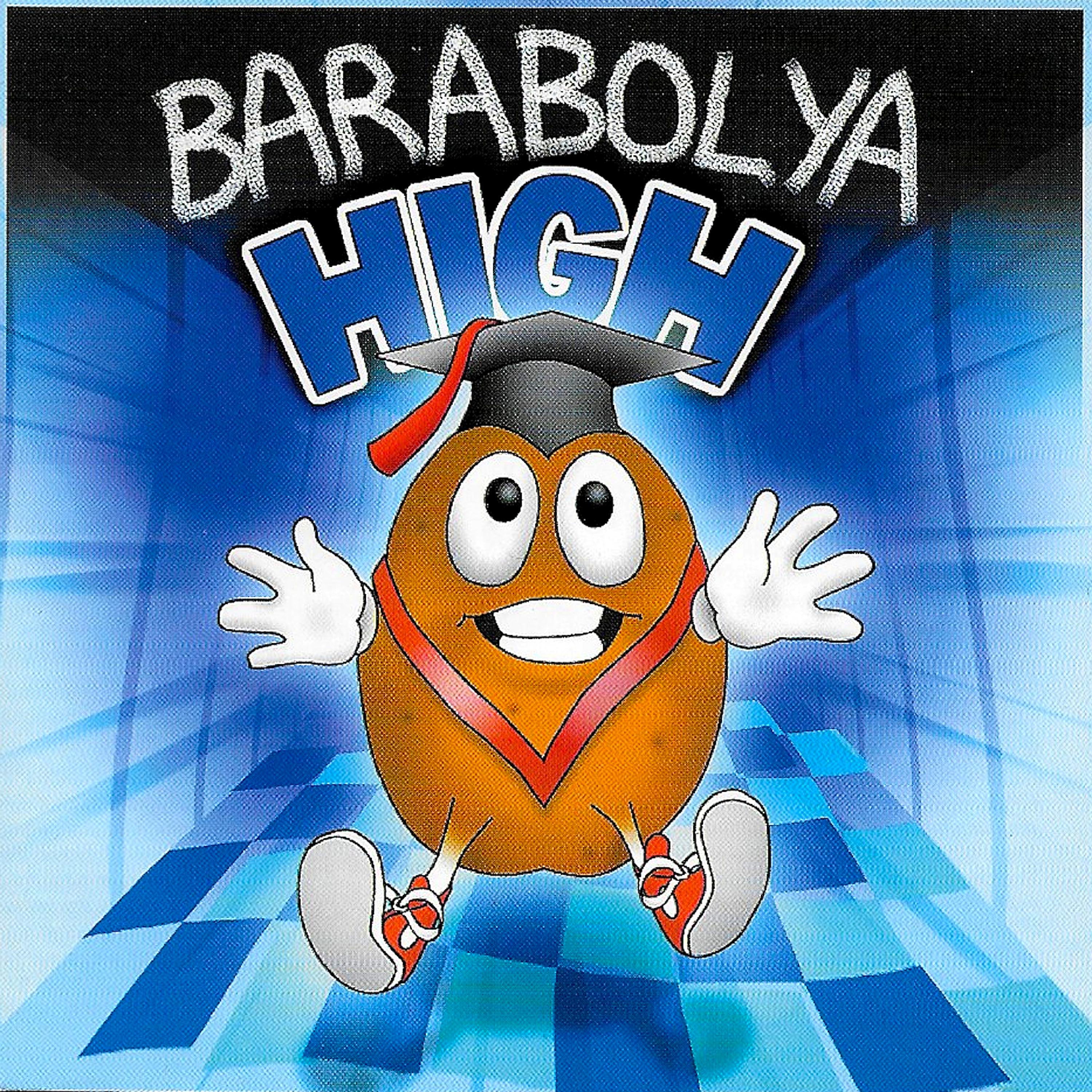Постер альбома Barabolya High