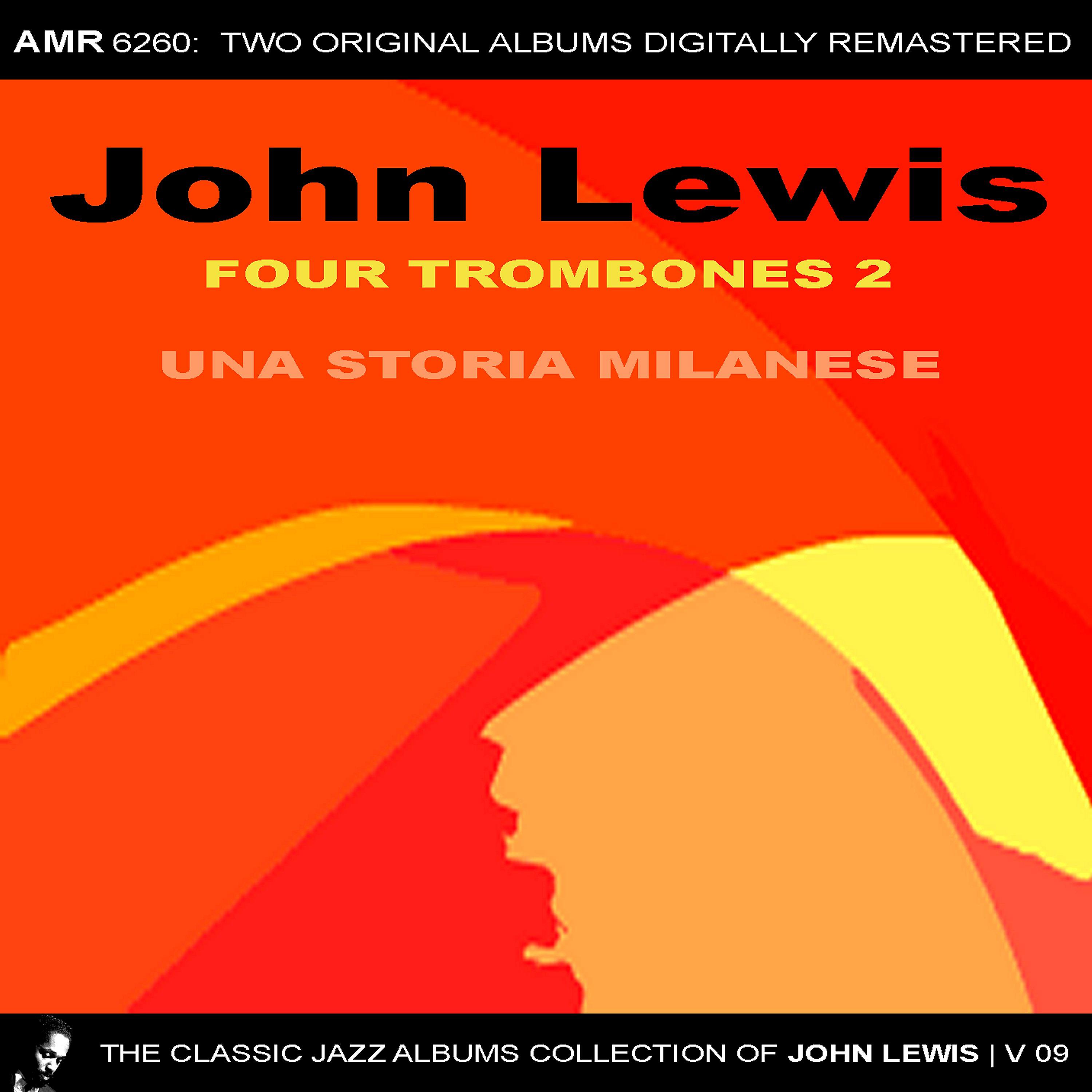 Постер альбома The Classic Jazz Albums Collection of John Lewis, Volume 9: Four Trombones Two & OST Una Storia Milanese (A Milanese Story)