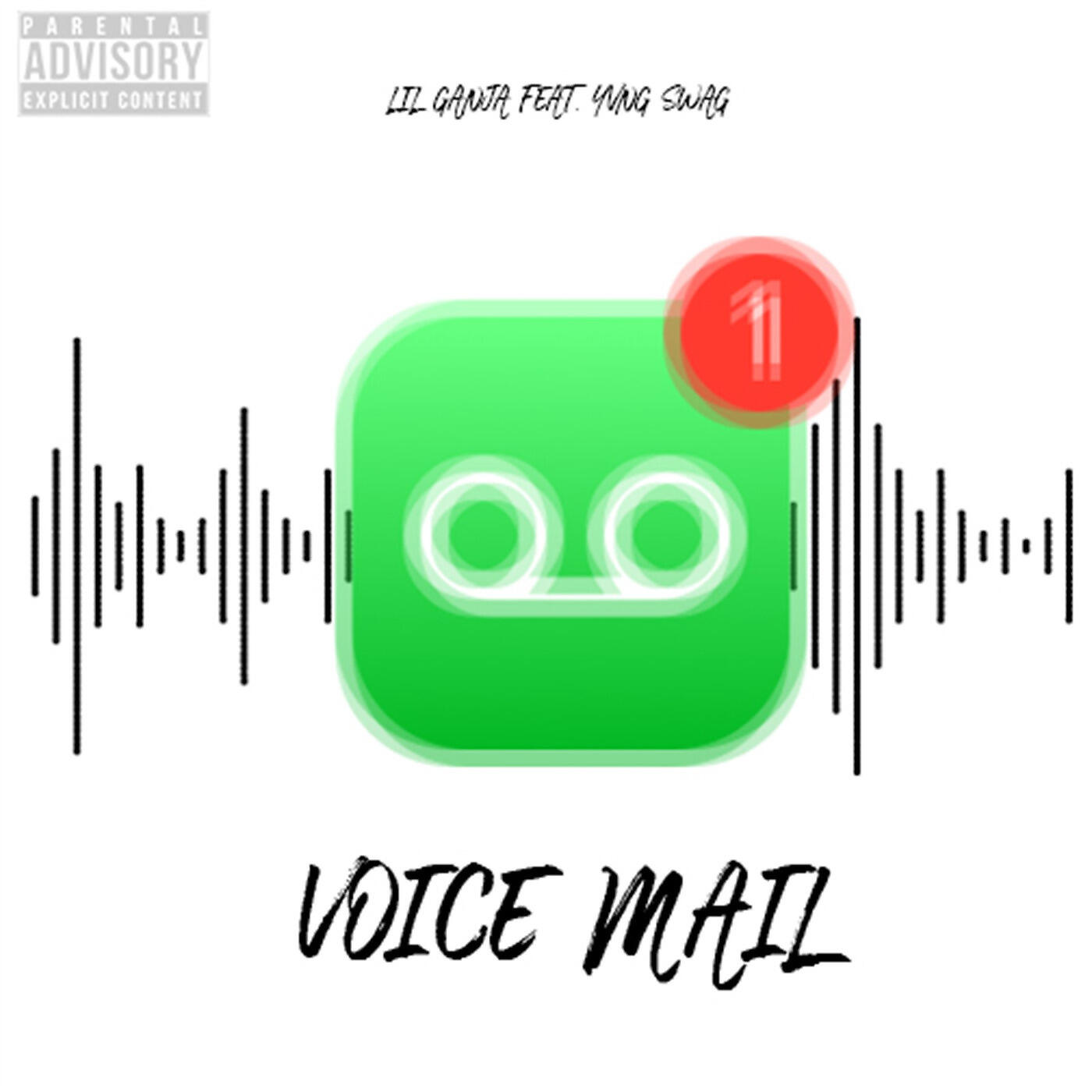Lil Ganja - Voicemail