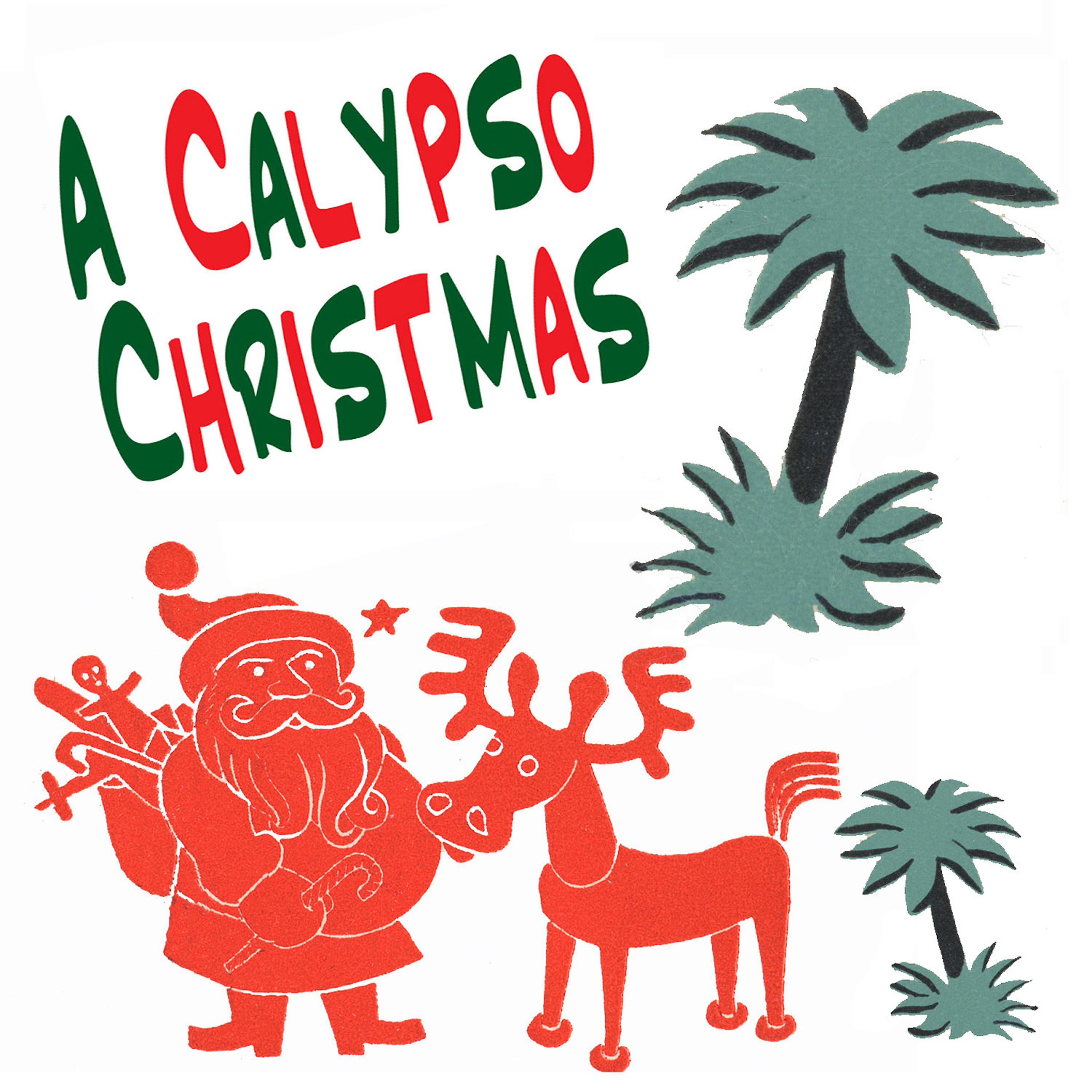 Постер альбома A Calypso Christmas (Vintage Caribbean Christmas Songs)