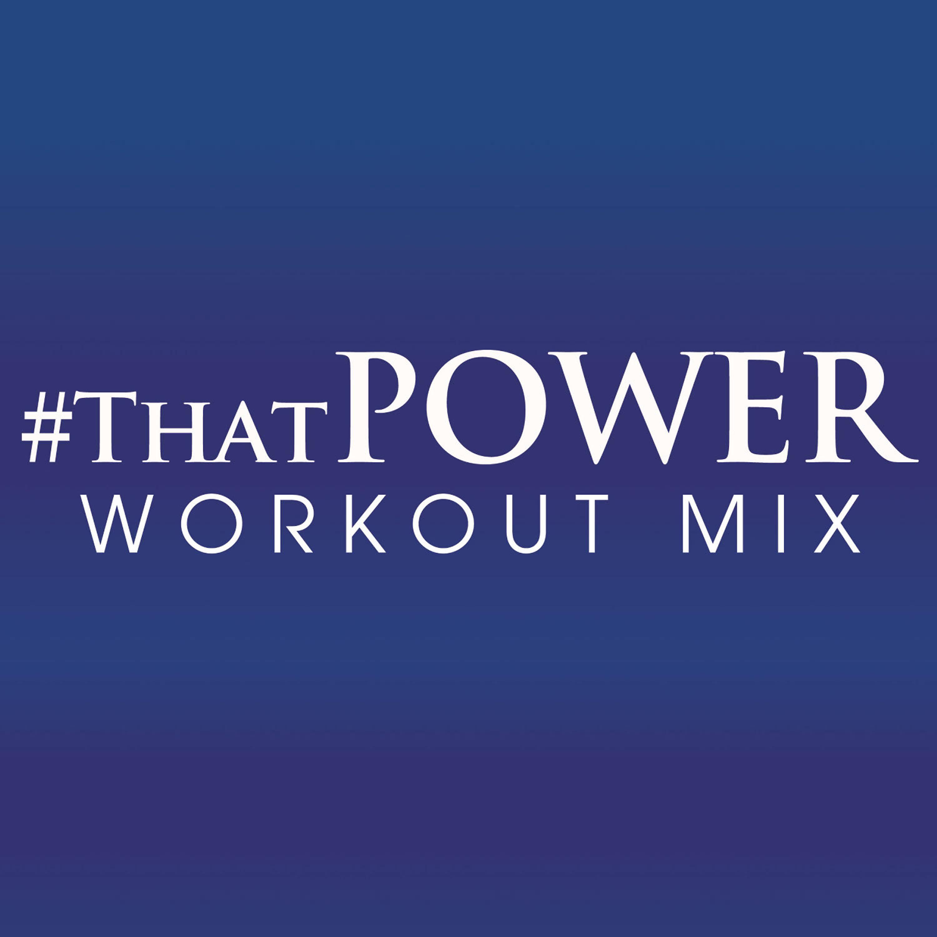 Постер альбома #Thatpower Workout Mix - Single