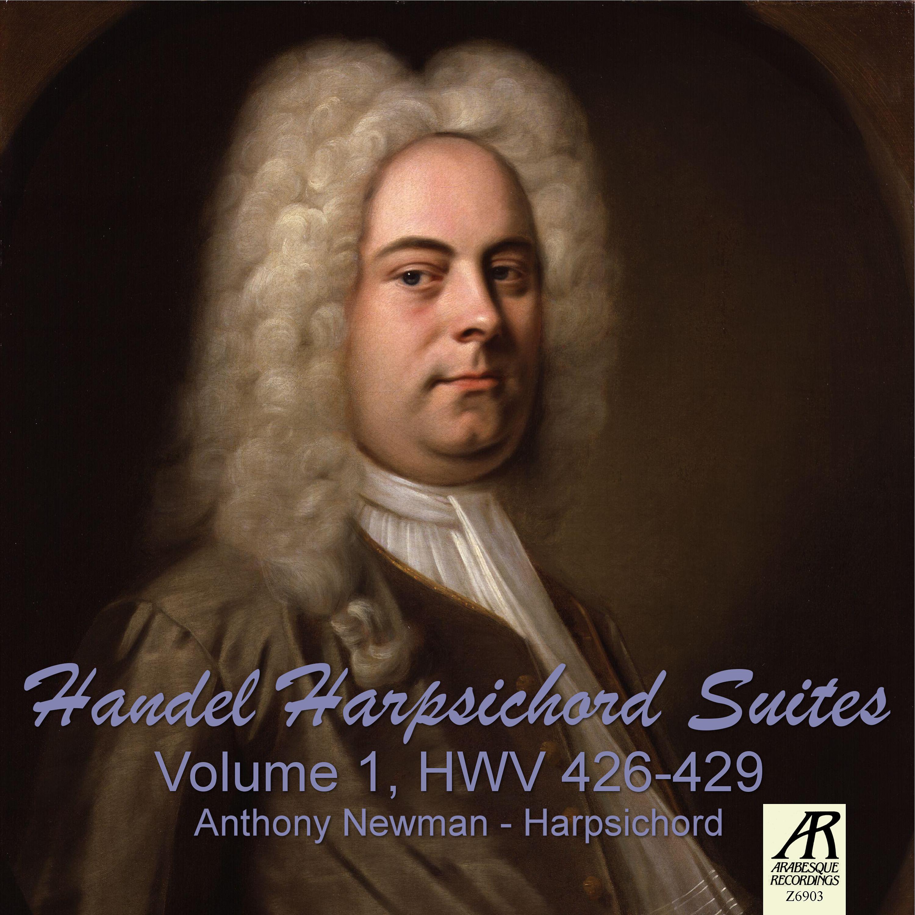 Постер альбома Handel Harpsichord Suites, Vol. 1 HWV 426-429
