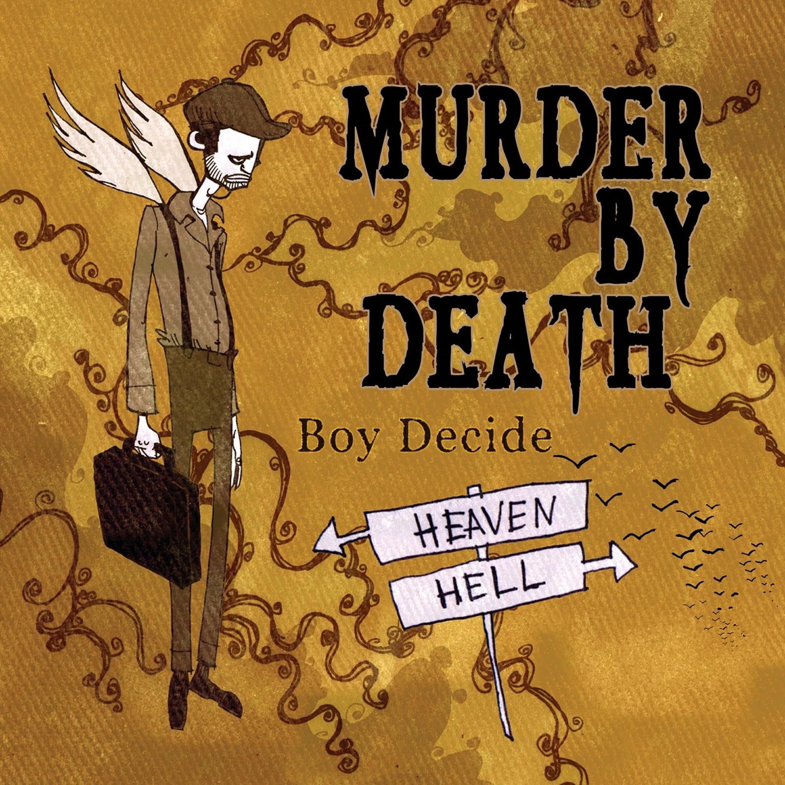 Murder By Death - Boy Decide (2)