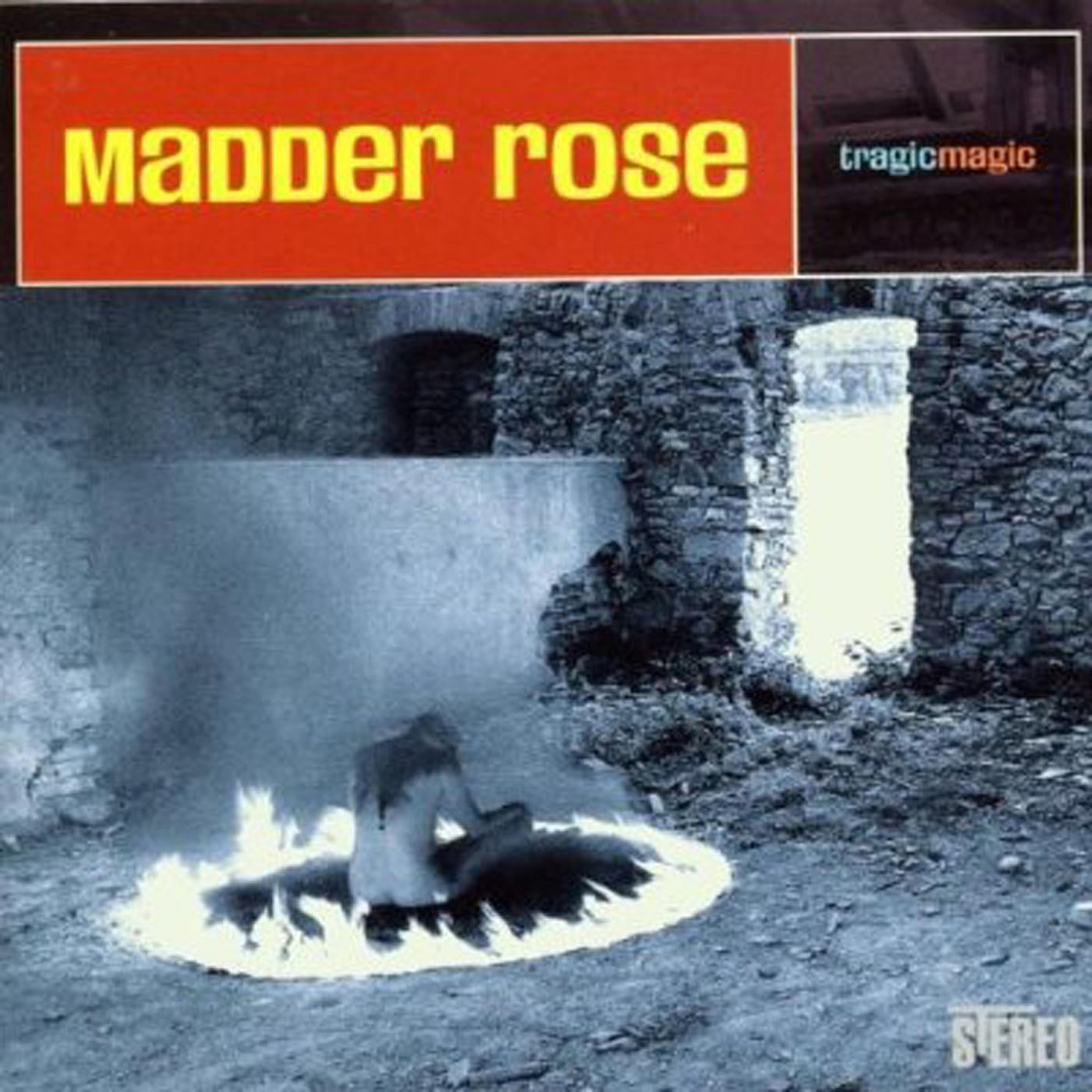 Madder Rose - Hung up in You