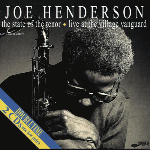 Постер альбома The State Of The Tenor: Live At The Village Vanguard