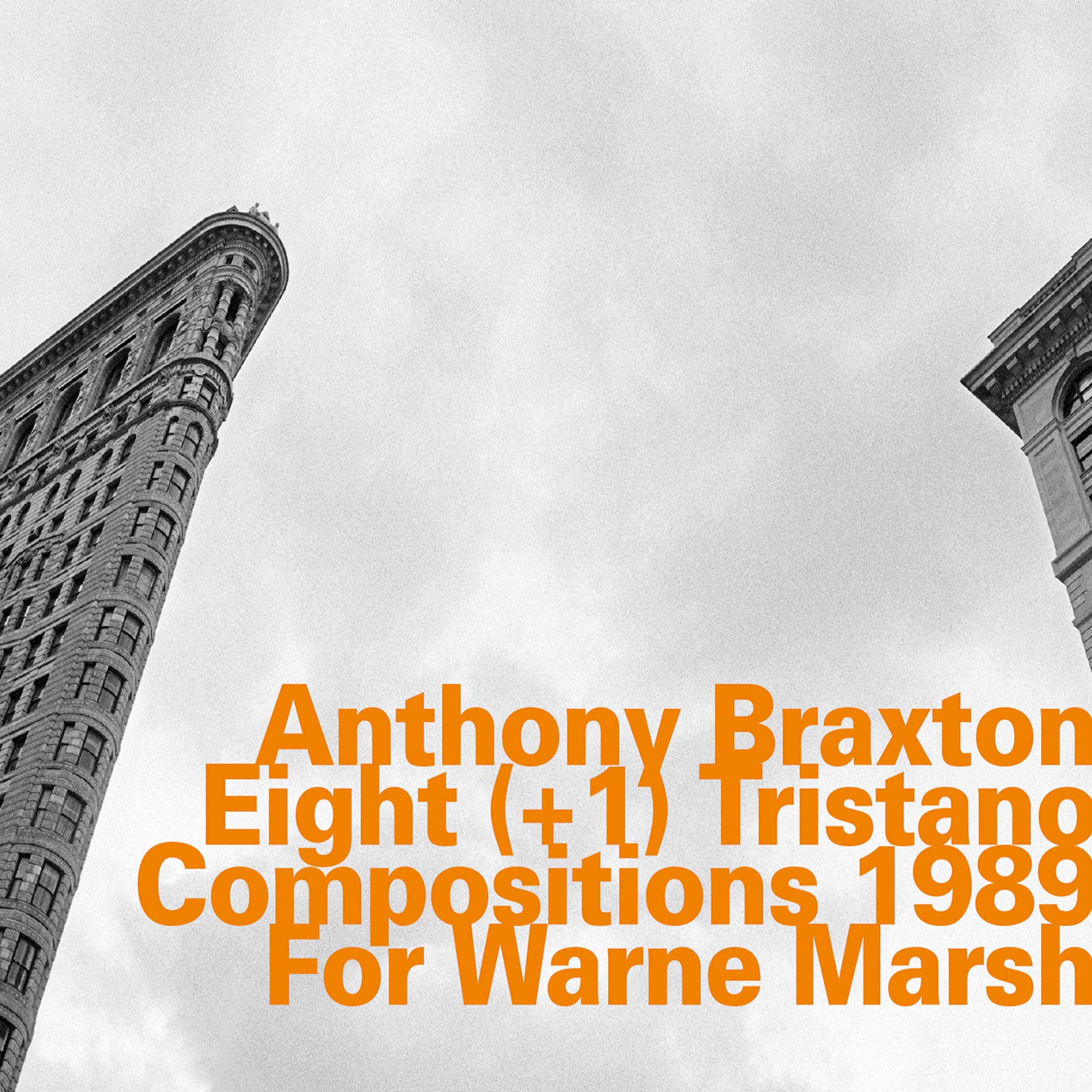 Постер альбома Eight (+1) Tristano Compositions 1989 for Warne Marsh