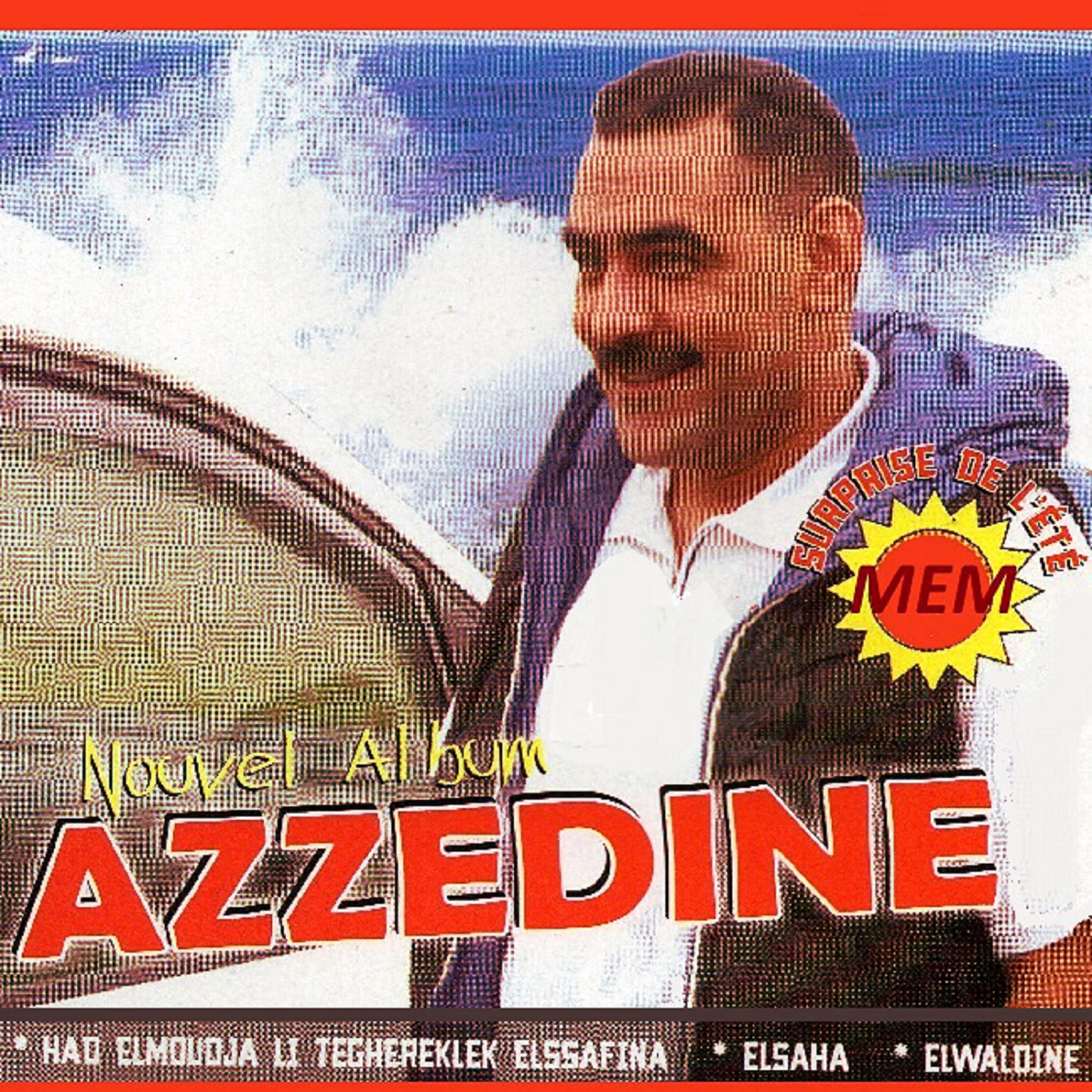 Cheb Azzedine - Kelache fiha yaadjabe