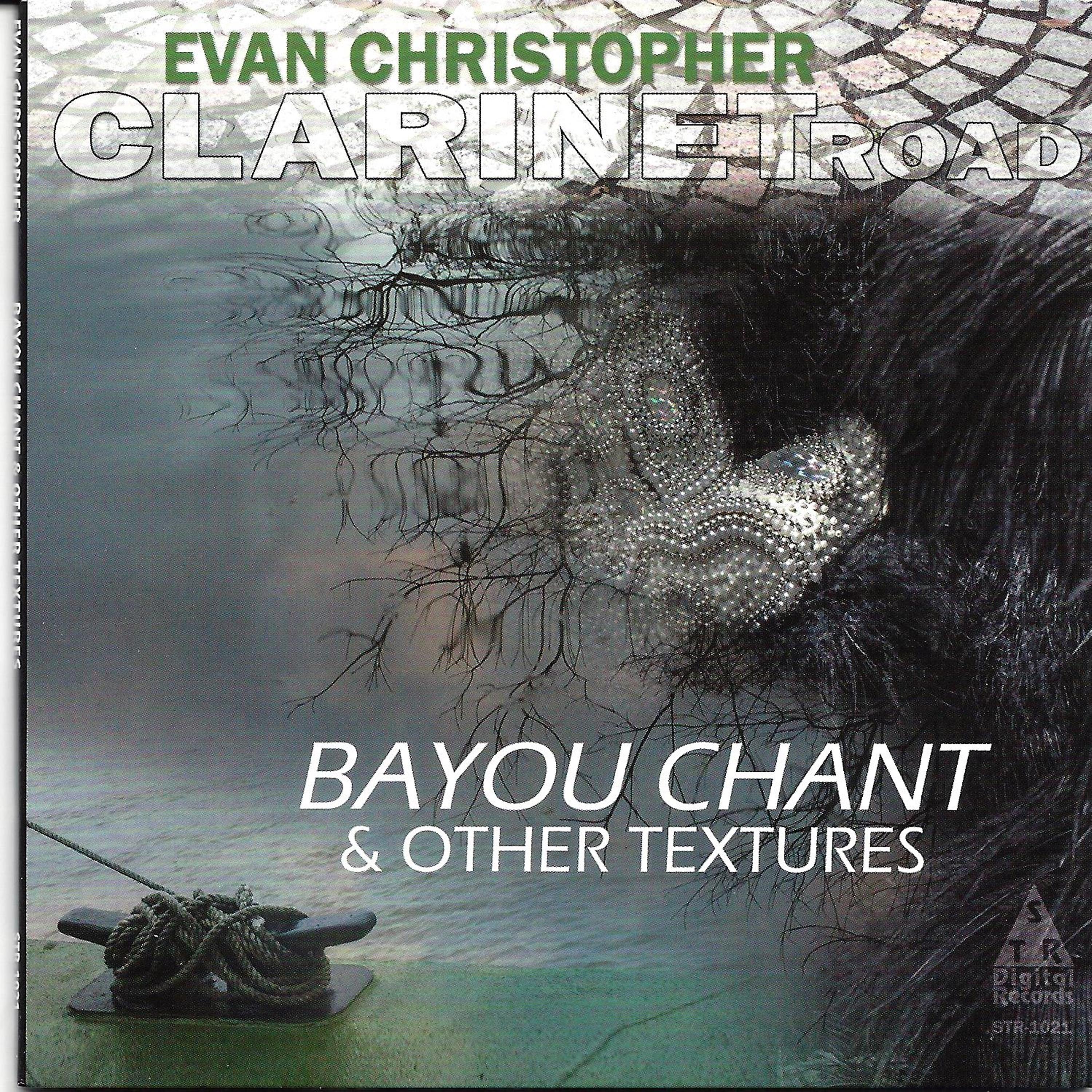 Постер альбома Bayou Chant & Other Textures