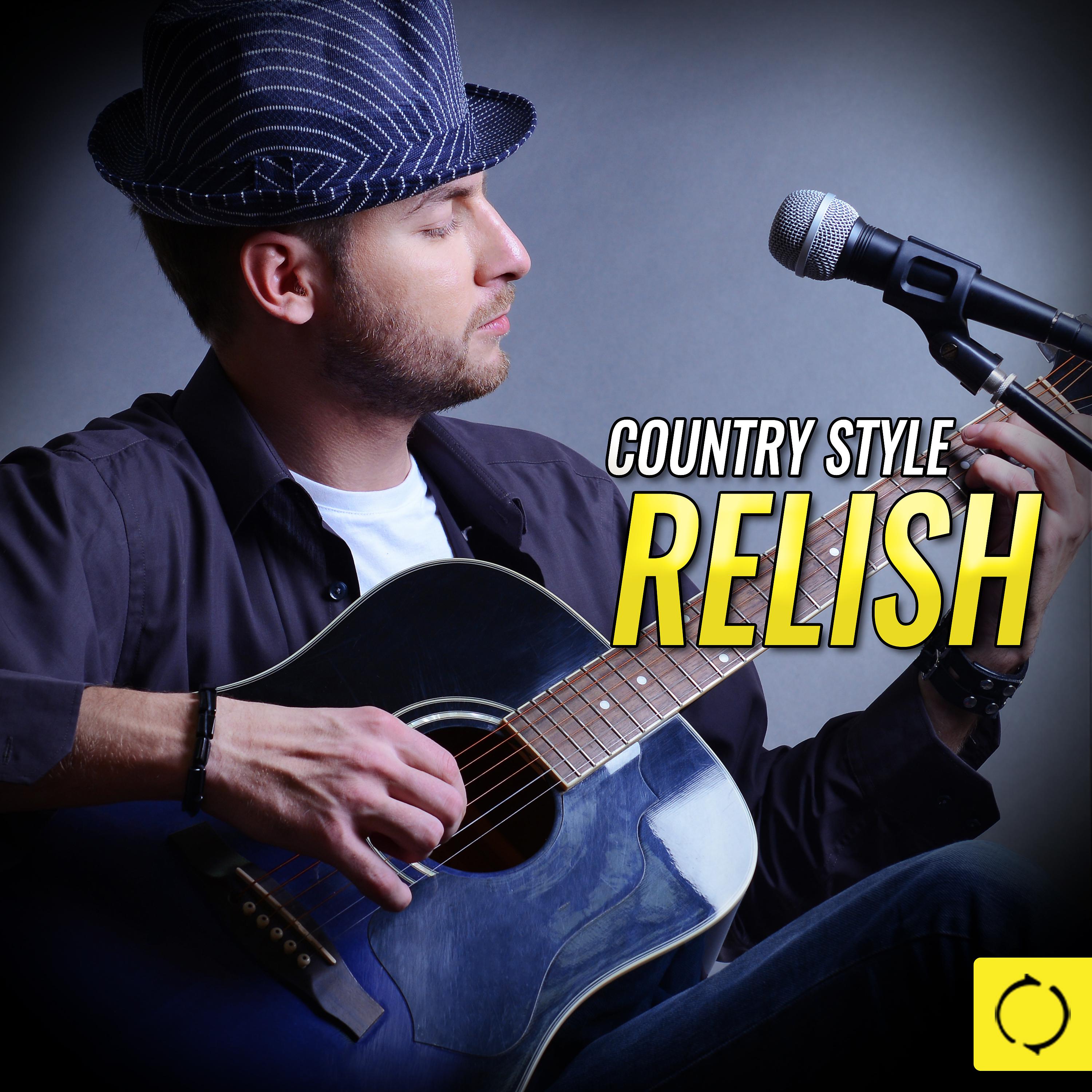 Постер альбома Country Style Relish