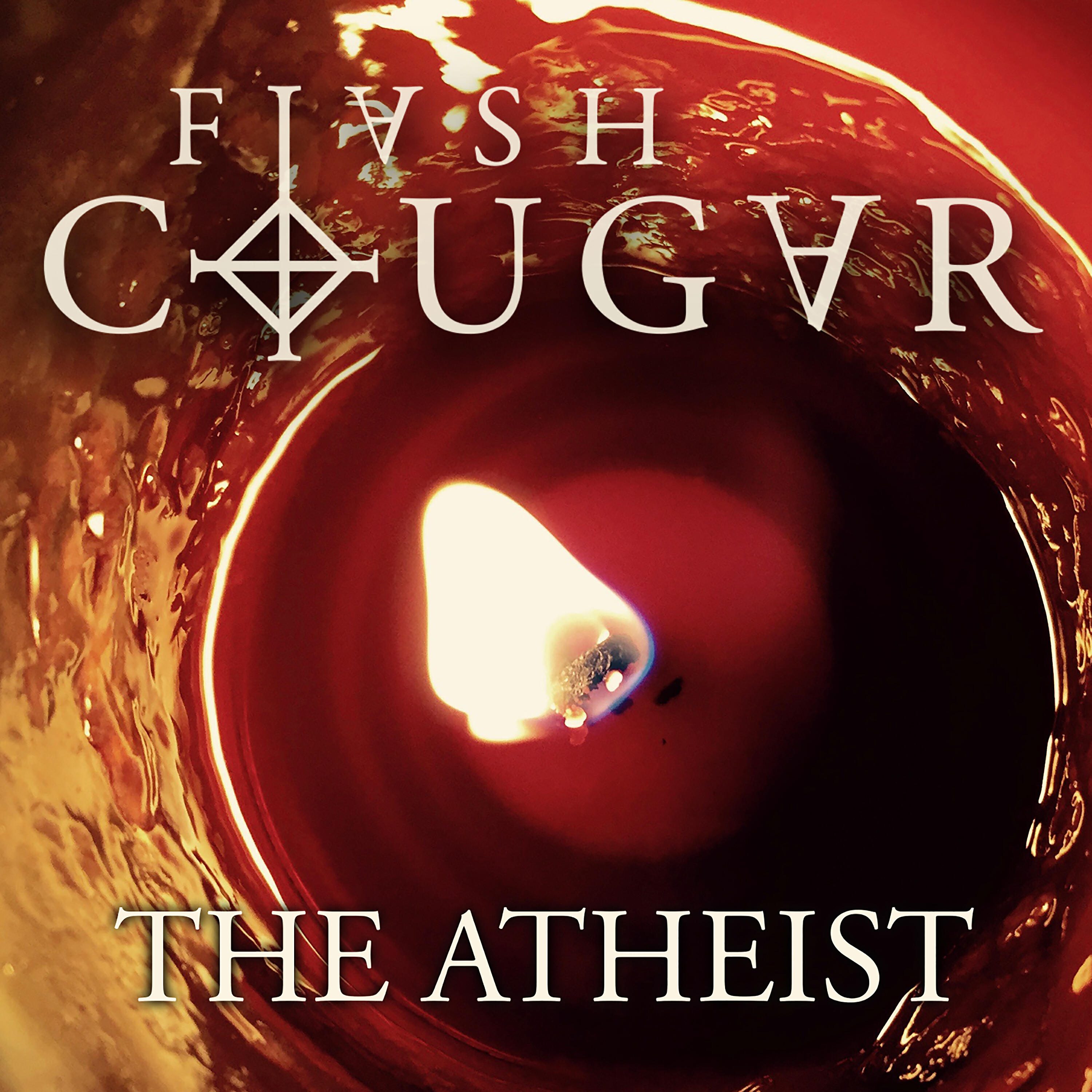 Flash Cougar - The Atheist Pt. III