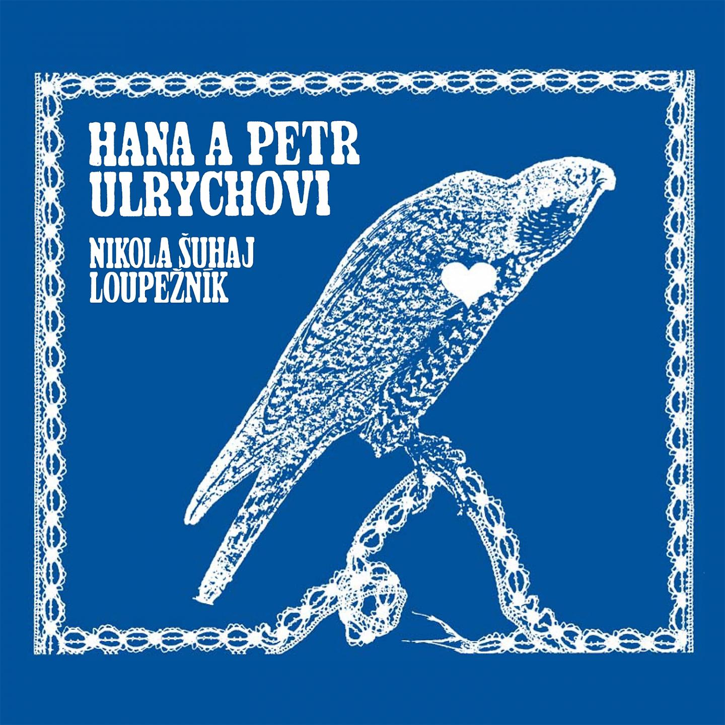 Постер альбома Nikola Šuhaj Loupežník