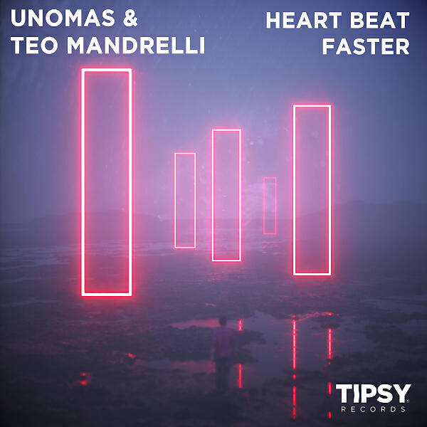 UNOMAS - Heart Beat Faster