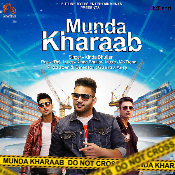 Kinda Bhullar - Munda Kharaab (feat. Gaurav Aery)