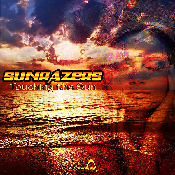 Sunrazers - Touching The Sun