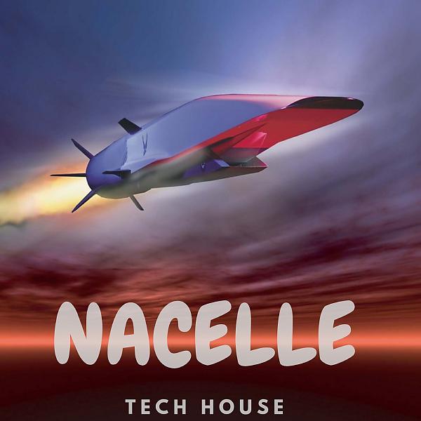 Постер альбома Nacelle Tech House