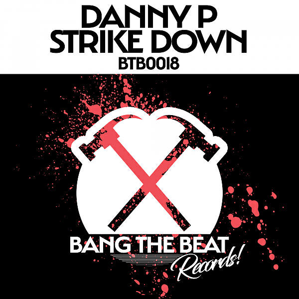 Danny P - Strike Down (Hi NRG Mix)