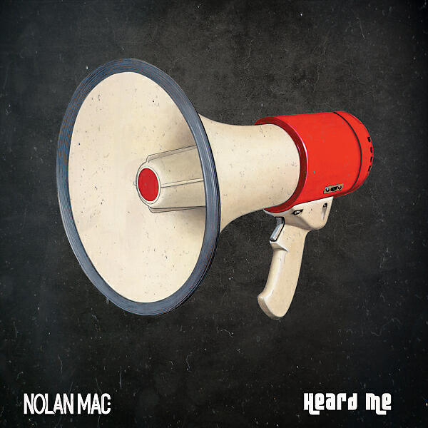 Nolan Mac - Heard Me