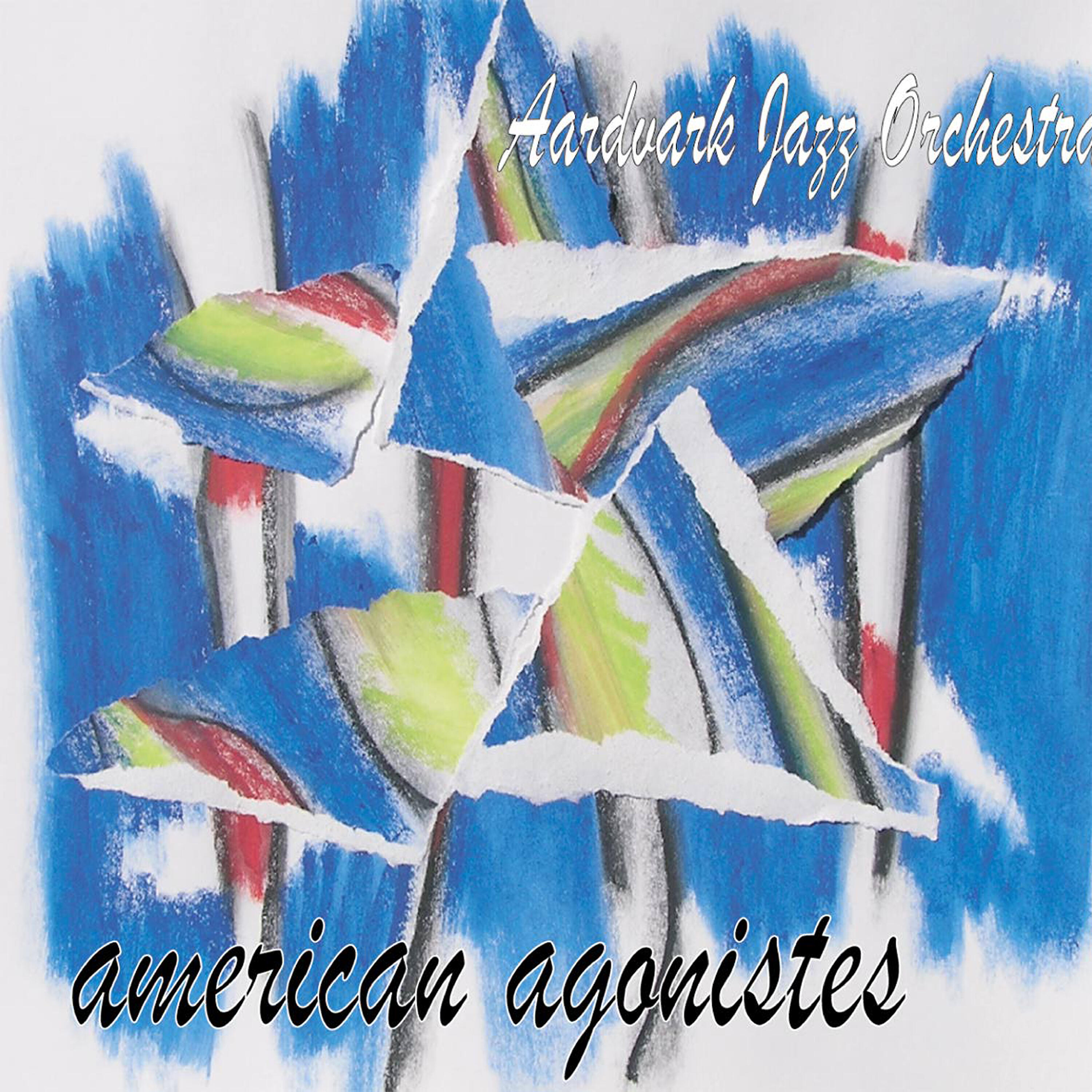 The Aardvark Jazz Orchestra - Theocracy in America