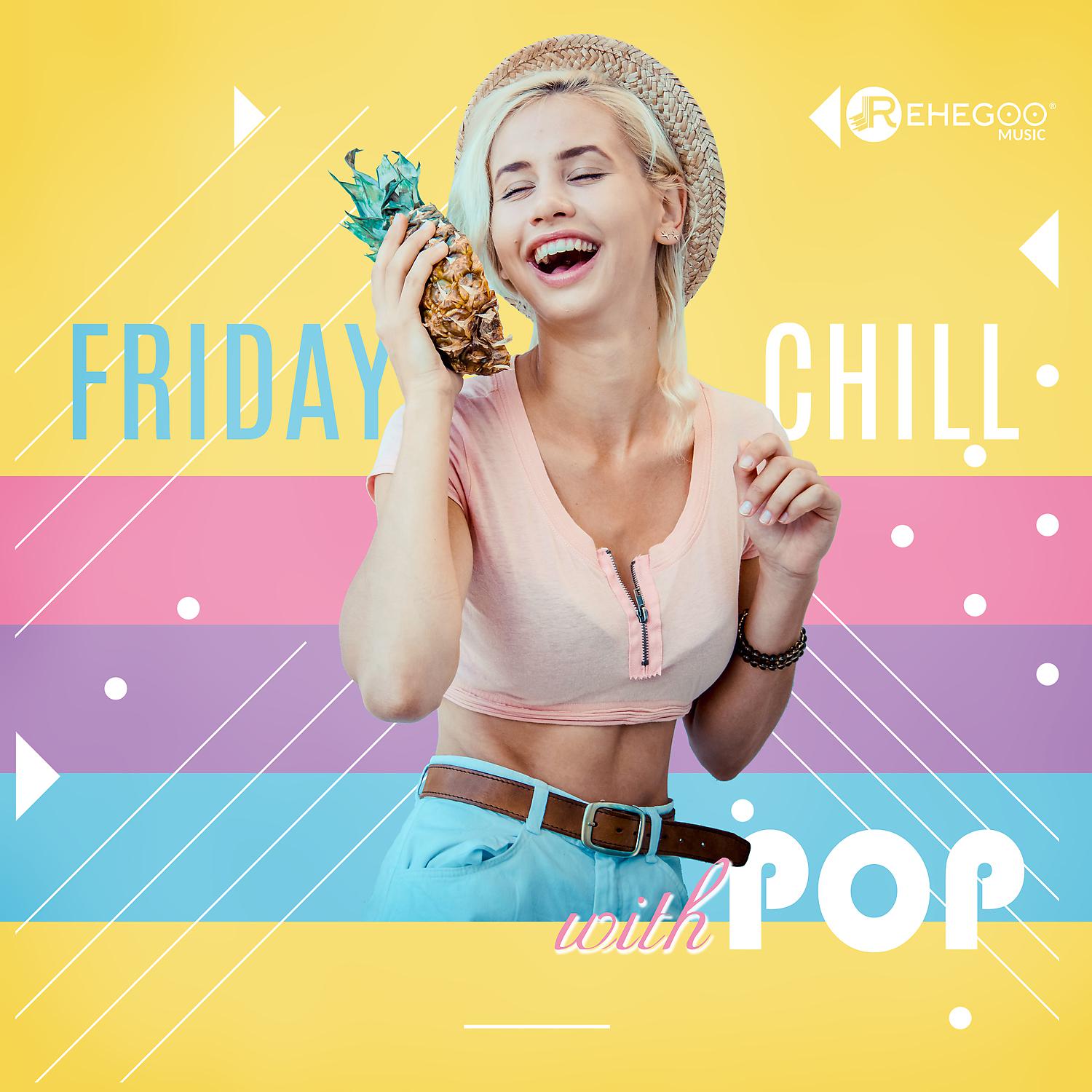 Постер альбома Friday Chill with Pop