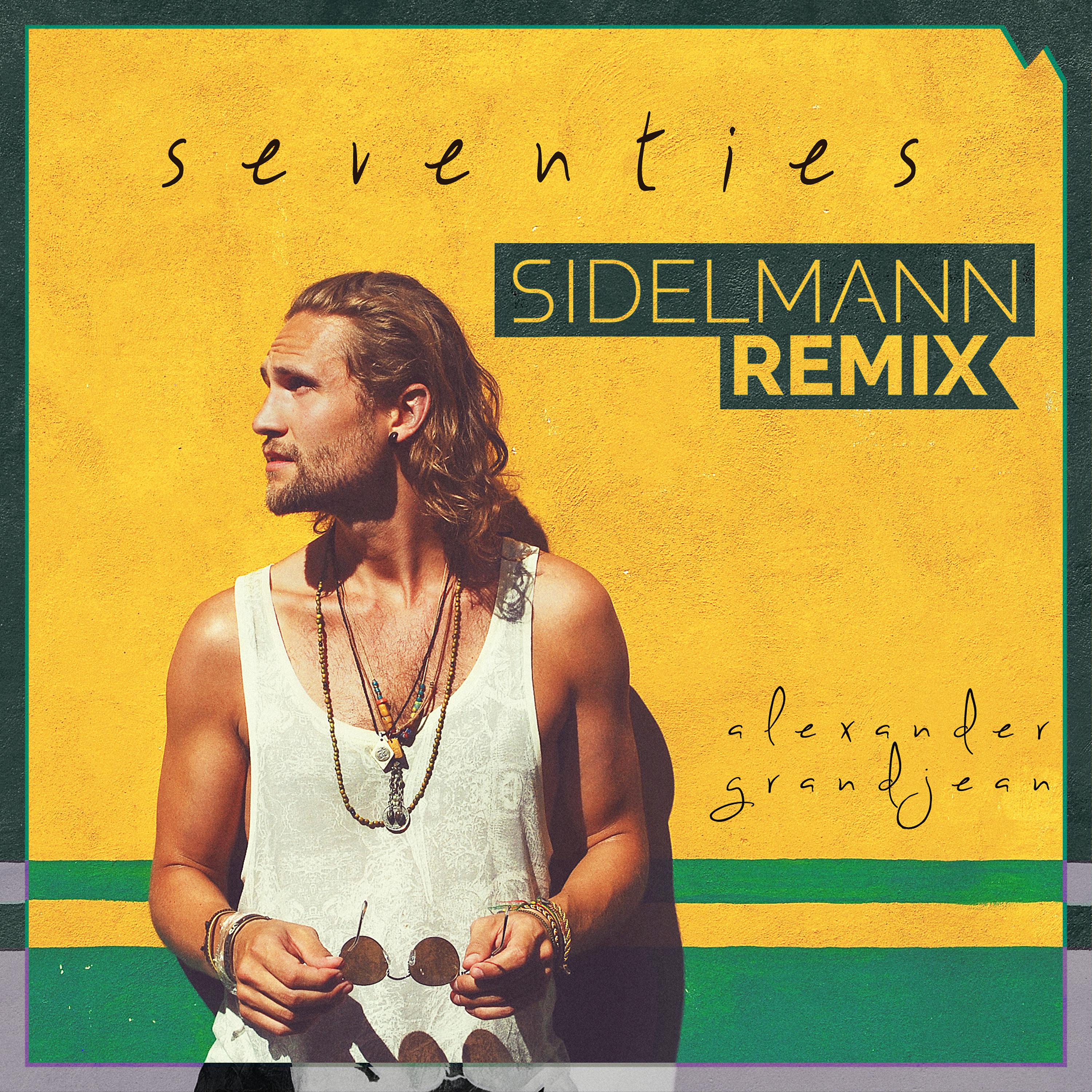 Постер альбома Seventies (Sidelmann Radio Remix)
