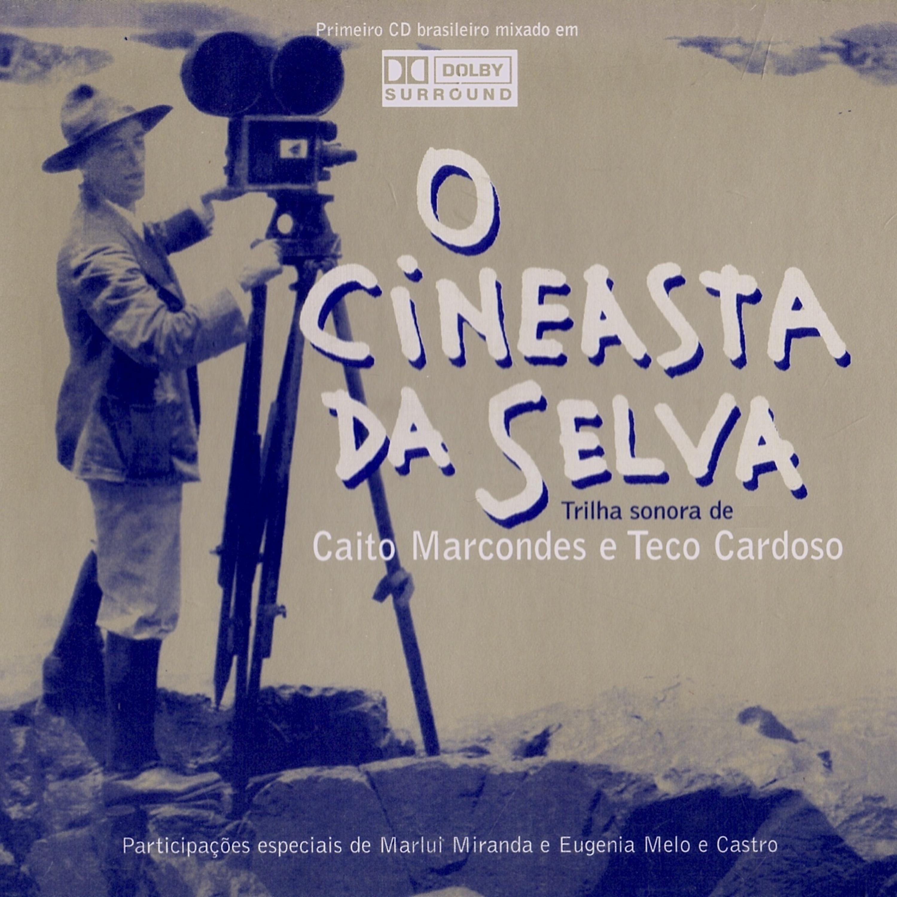 Постер альбома O Cineasta da Selva (Trilha Sonora Original)