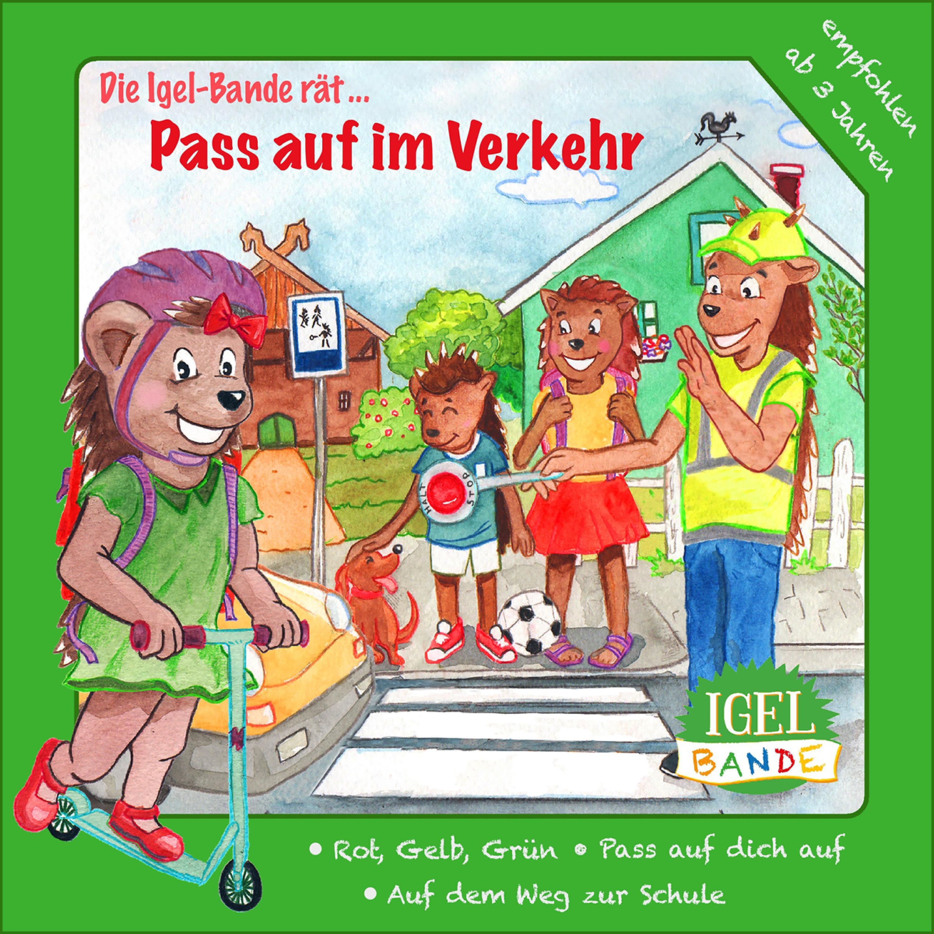 Igel-Bande - Pass gut auf dich auf!