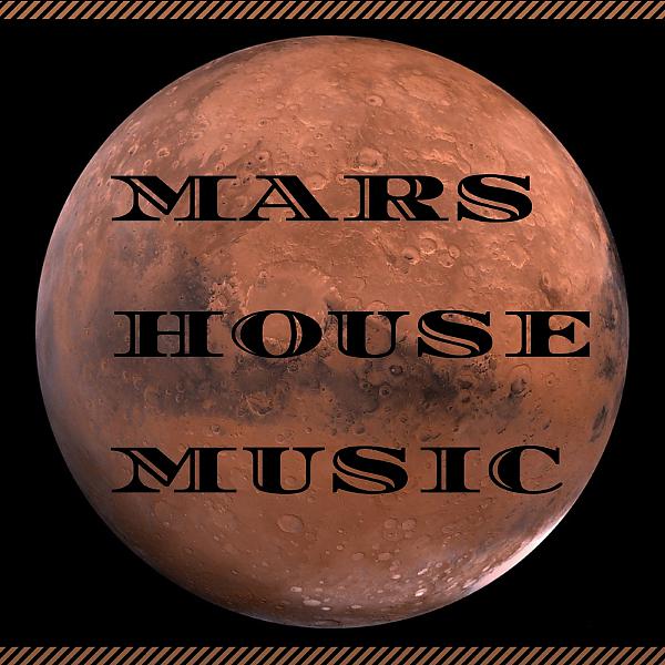 Постер альбома Mars House Music
