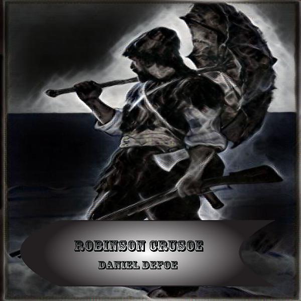 Постер альбома Daniel Defoe:Robinson Crusoe (YonaBooks)