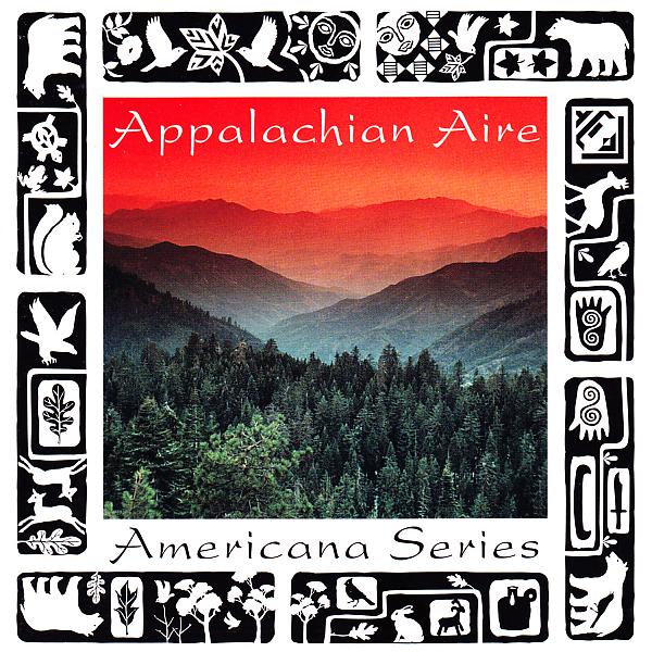 Постер альбома Americana Series: Appalachian Aire