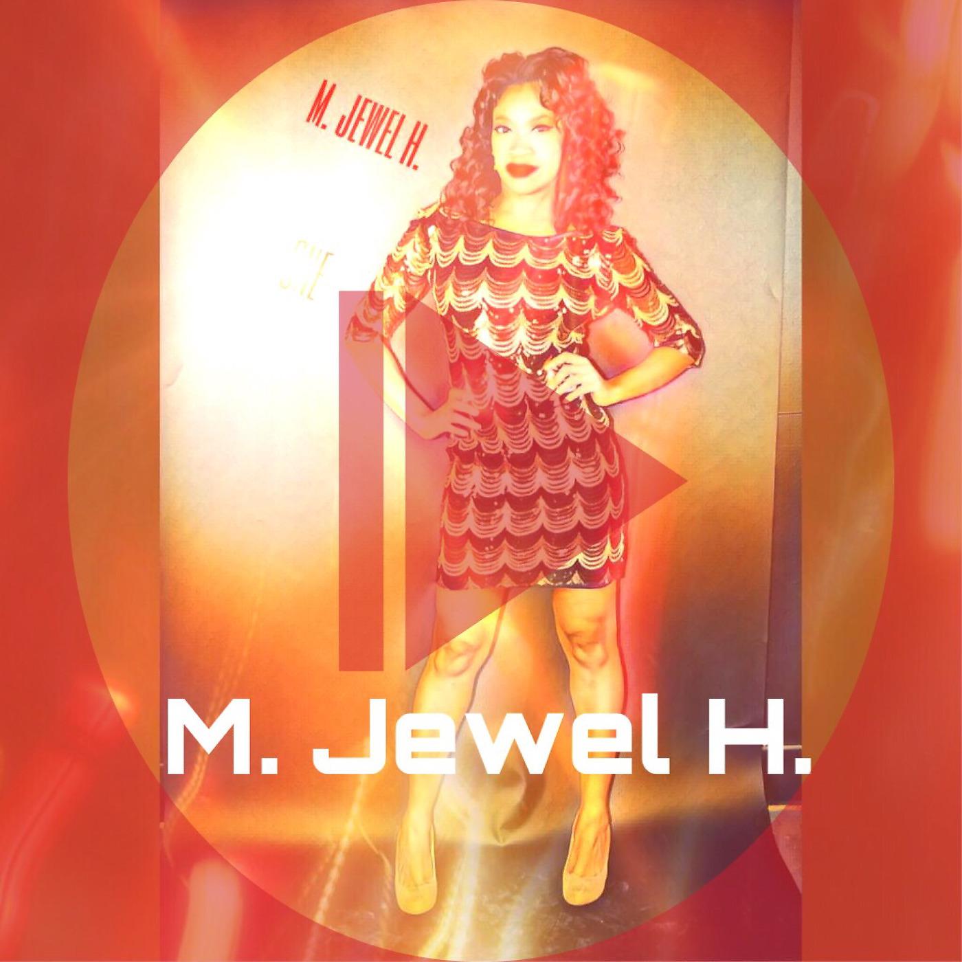 Постер альбома M. Jewel H.
