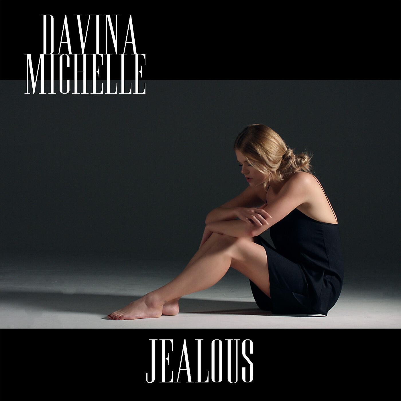 Davina MIchelle - Jealous