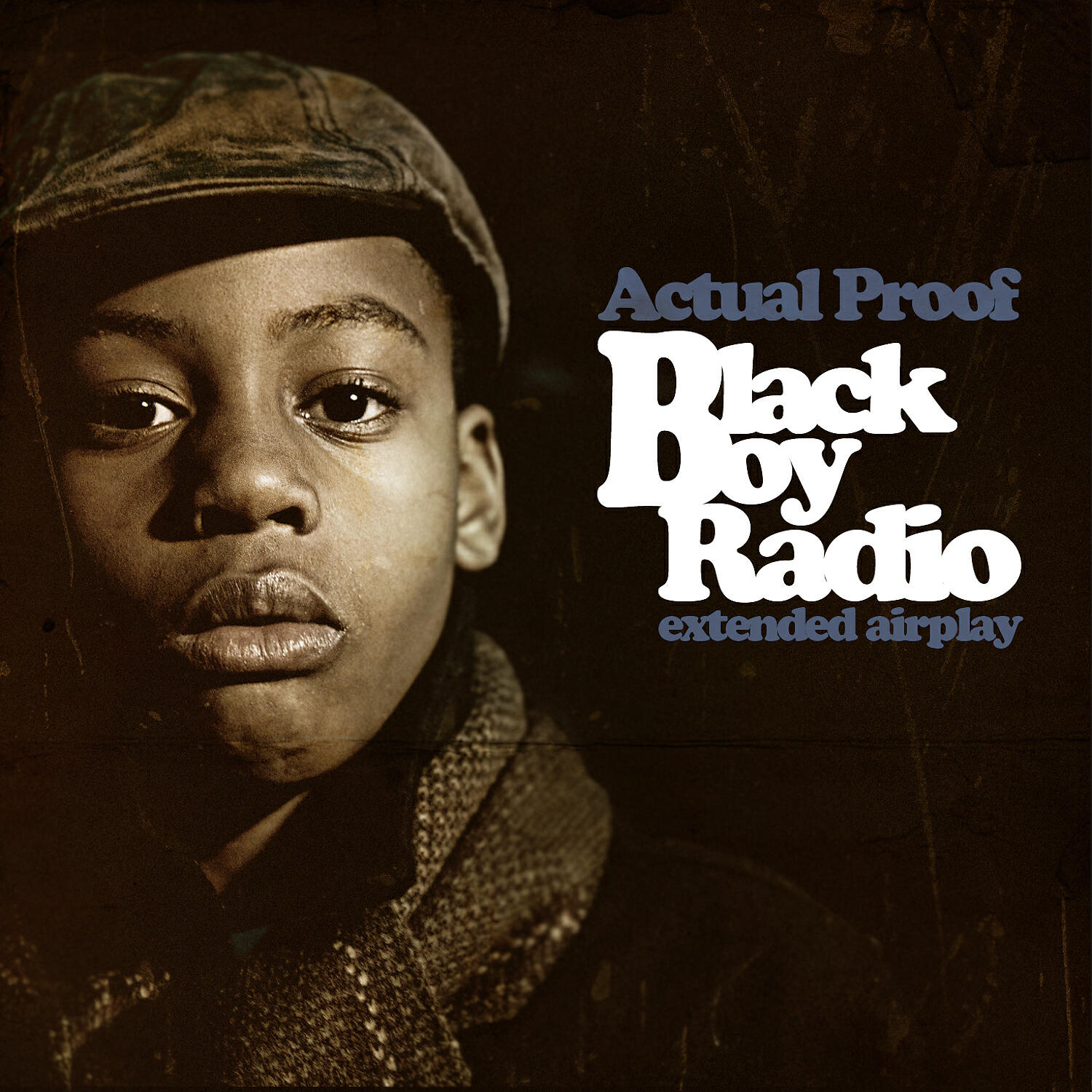 Actual Proof - Black Boy Radio