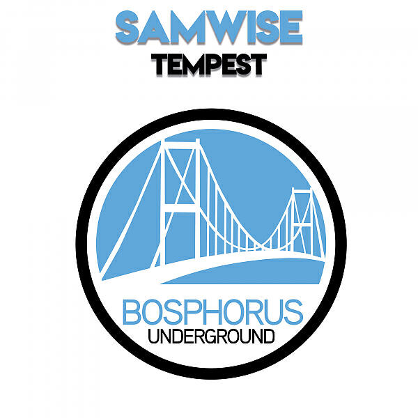 Samwise - Tempest (Original Mix)