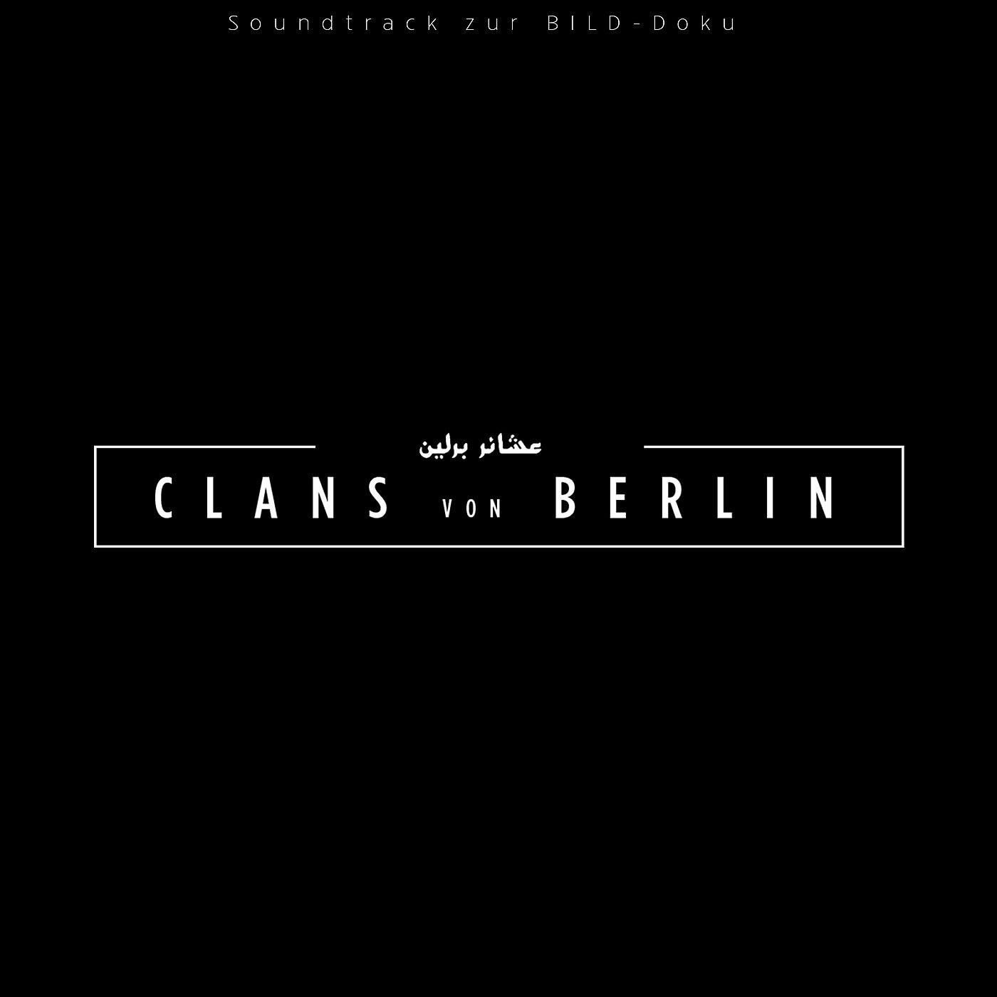 Постер альбома Clans Von Berlin (Soundtrack Bild Doku)