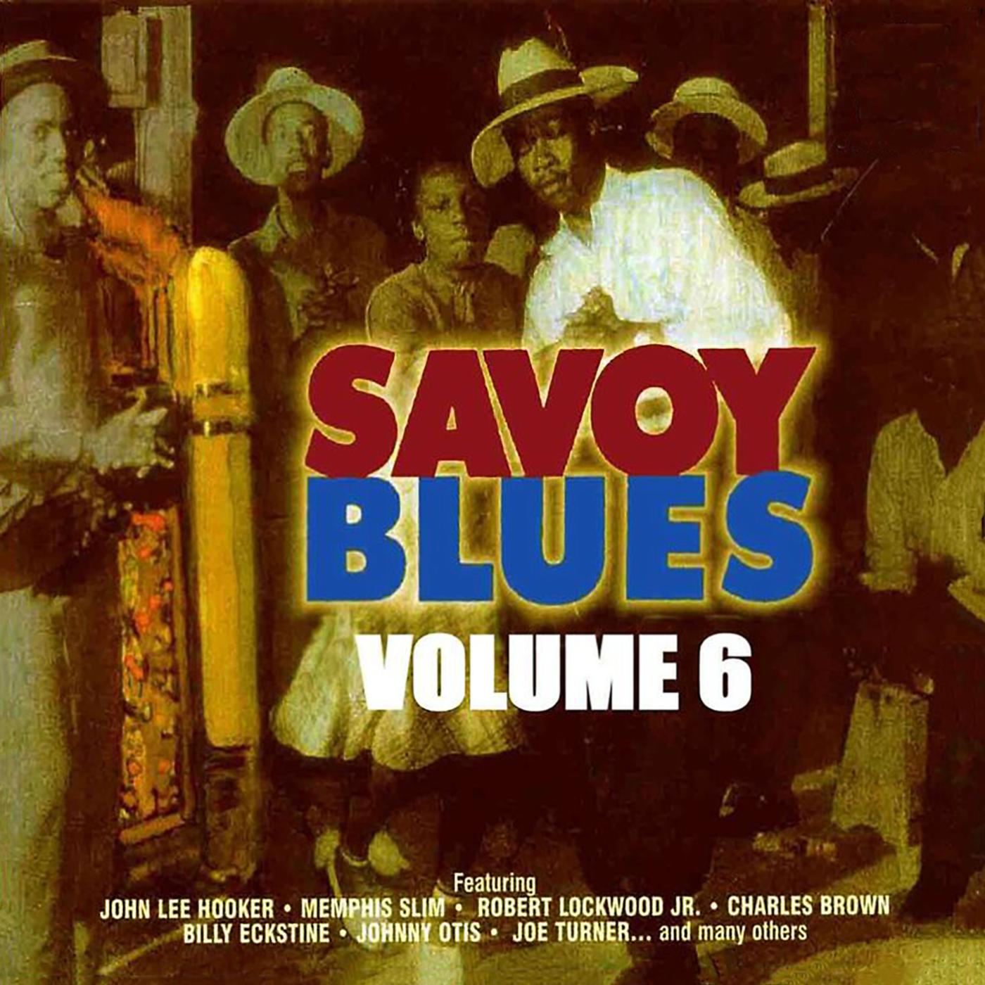 Постер альбома The Savoy Blues, Vol. 6