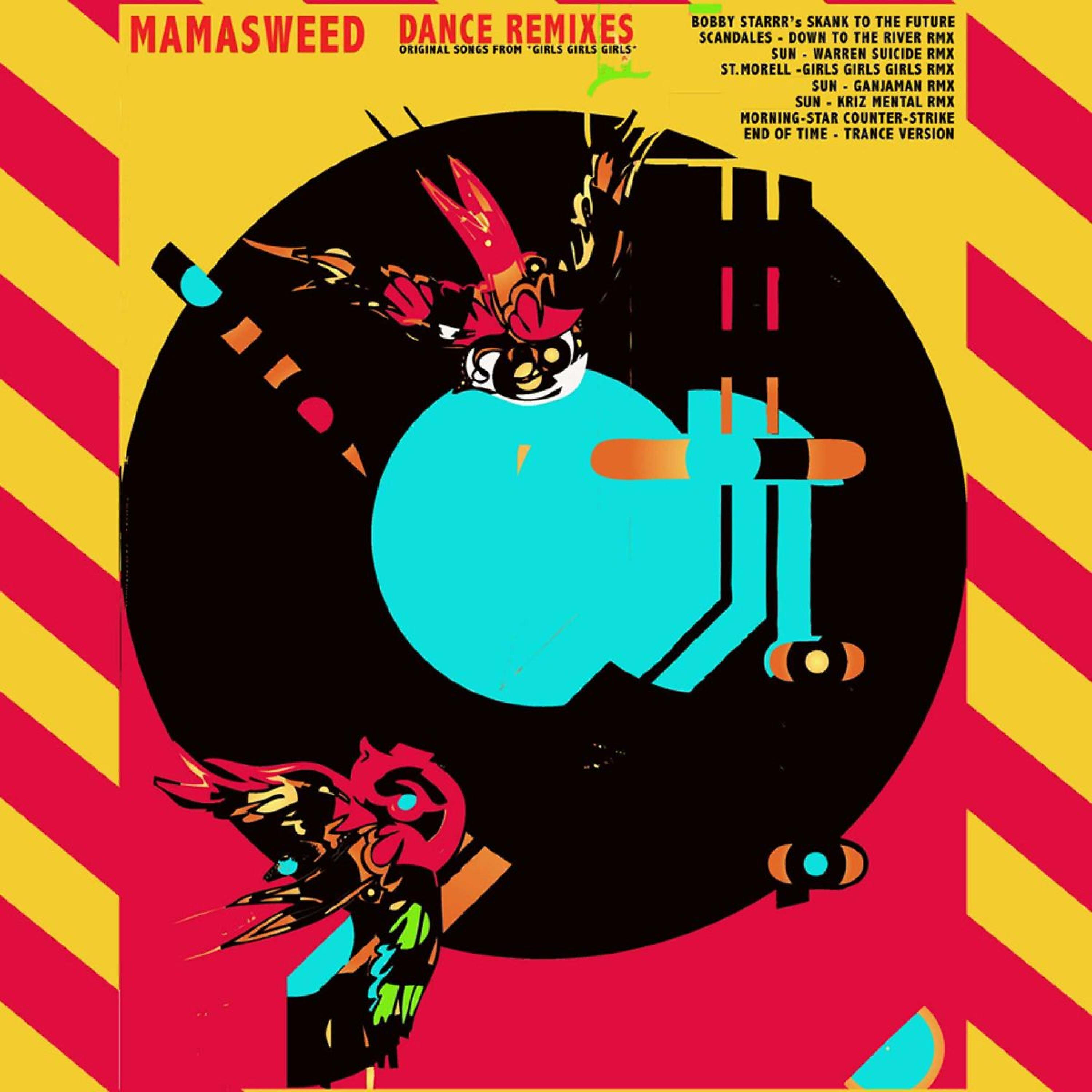 MAMASWEED - Girls Girls Girls (St. Morell Remix)