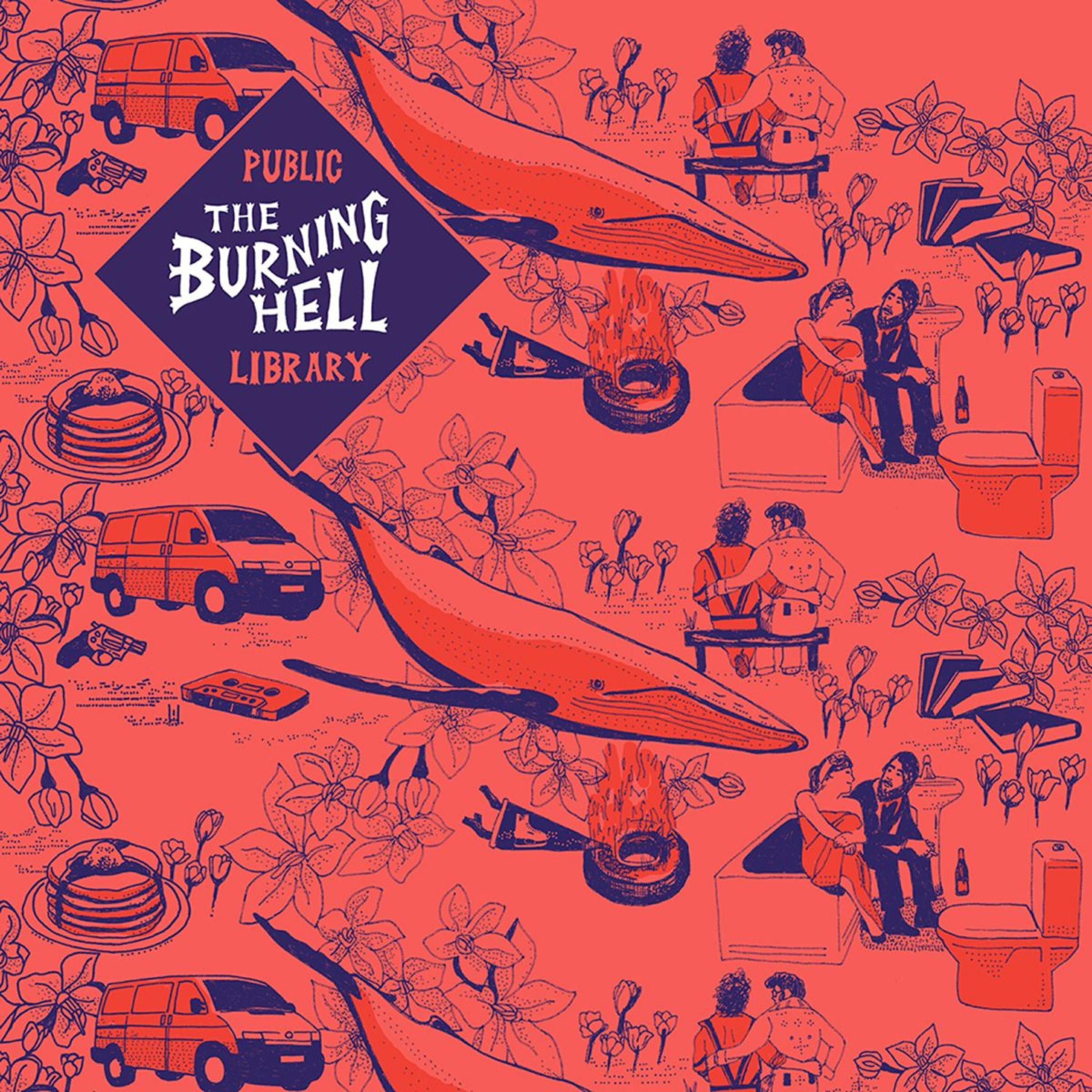The Burning Hell - Good Times