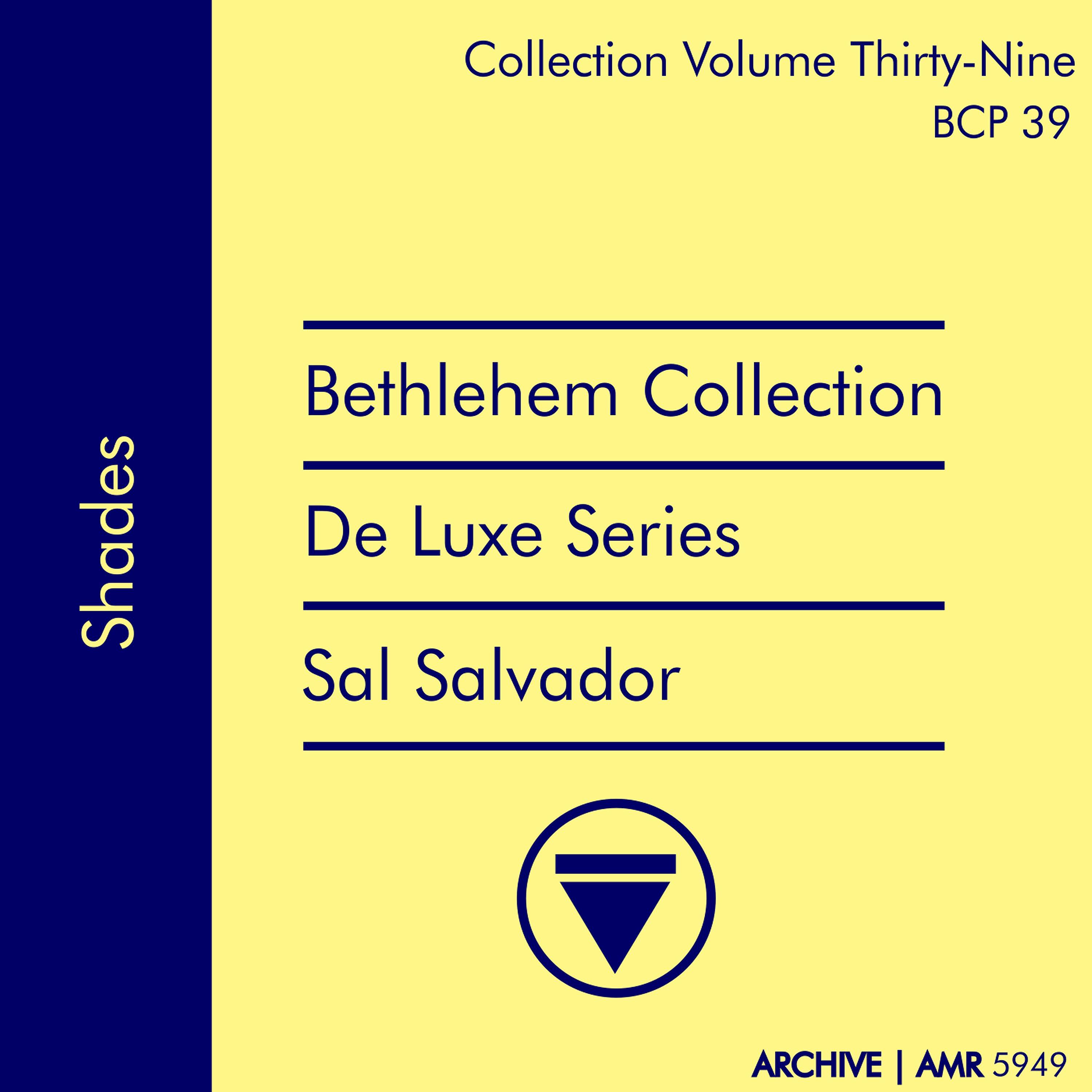 Постер альбома Deluxe Series Volume 39 (Bethlehem Collection): Shades