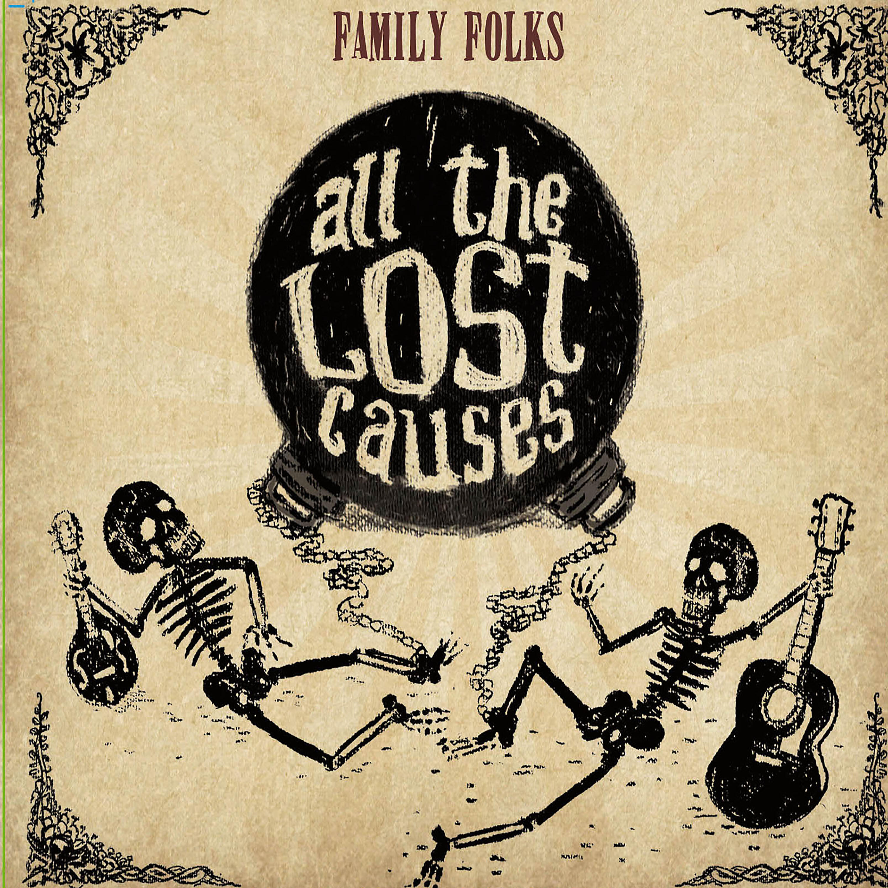 Family Folks - All the Lost Causes