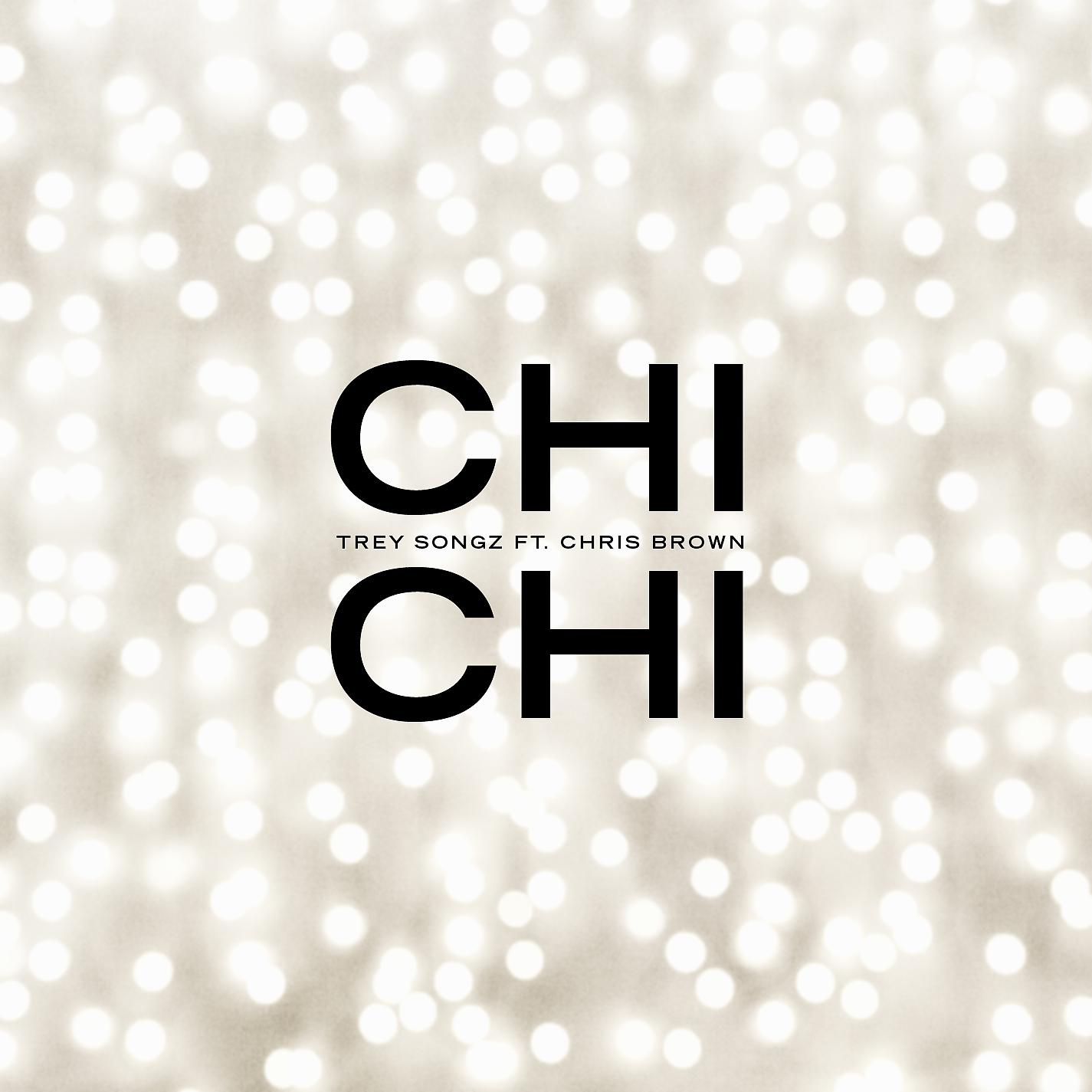 Постер альбома Chi Chi (feat. Chris Brown)