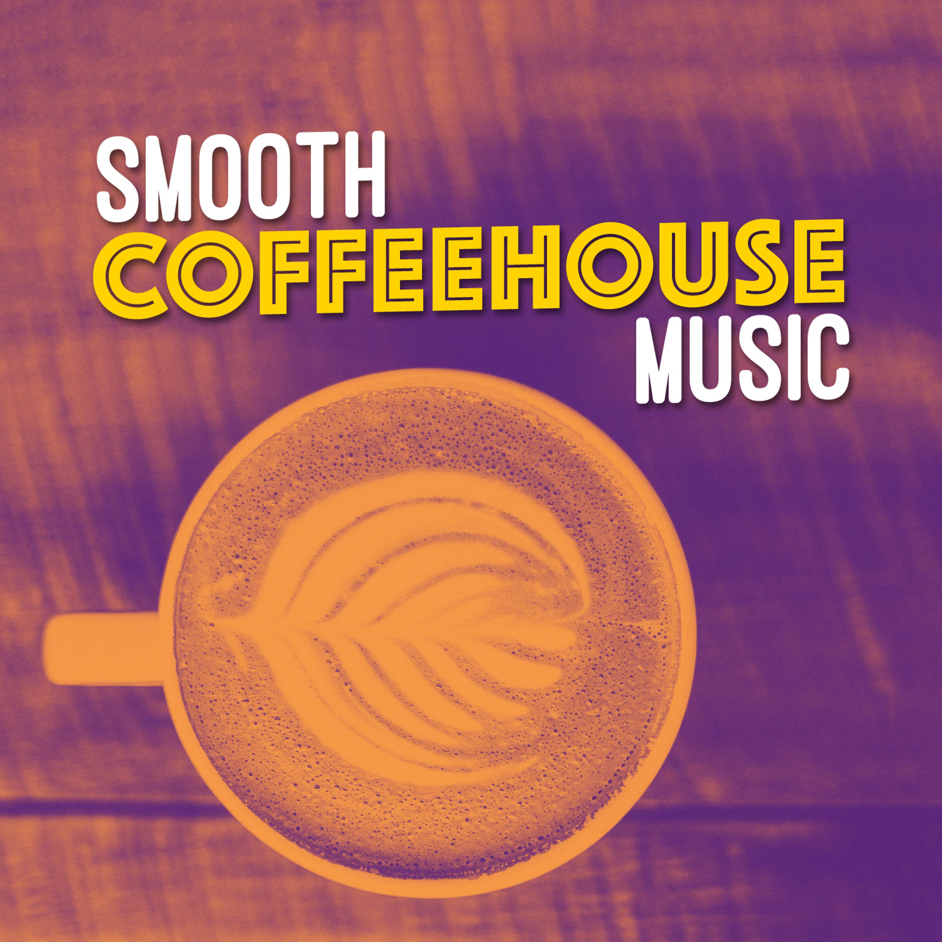 Постер альбома Smooth Coffeehouse Music