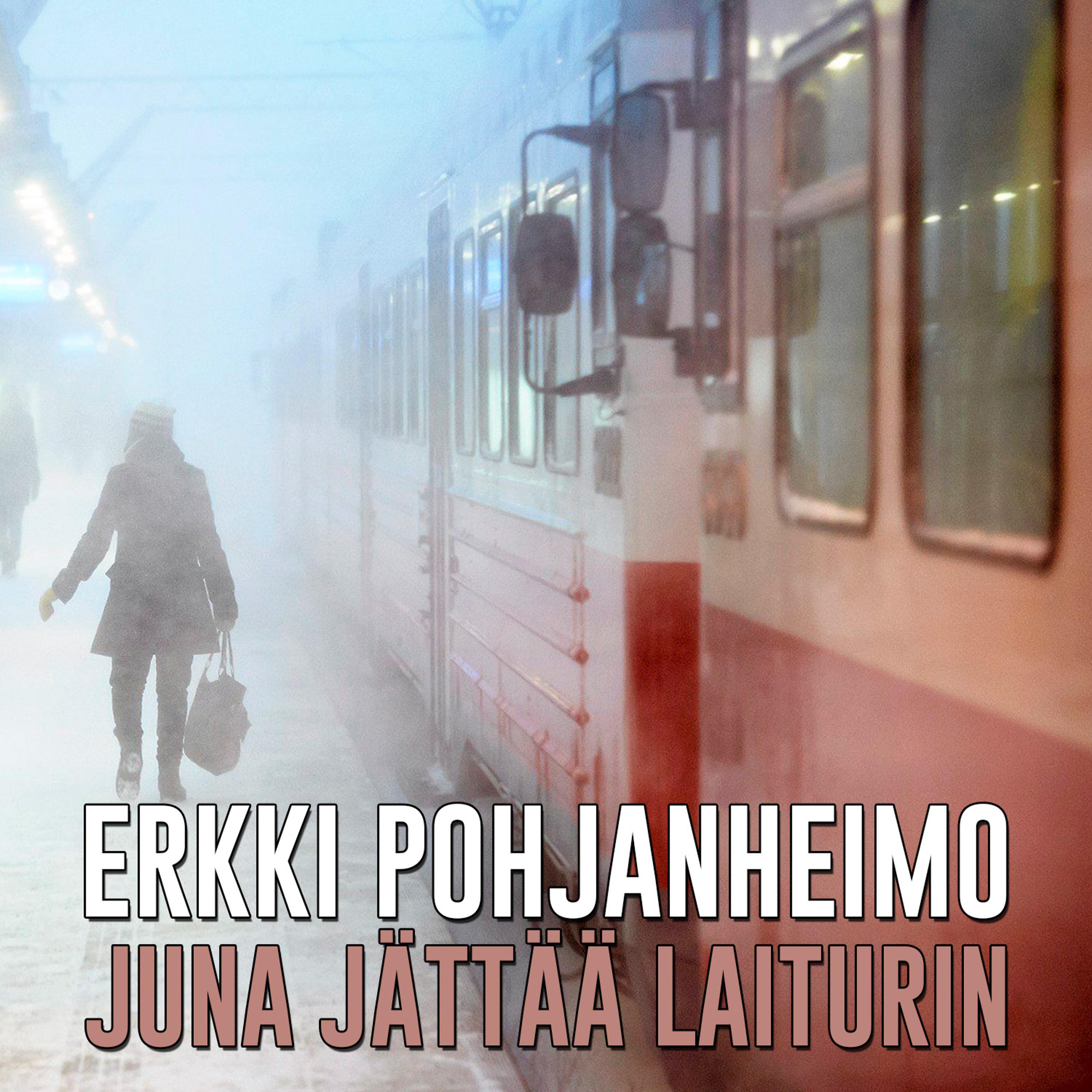Постер альбома Juna Jättää Laiturin