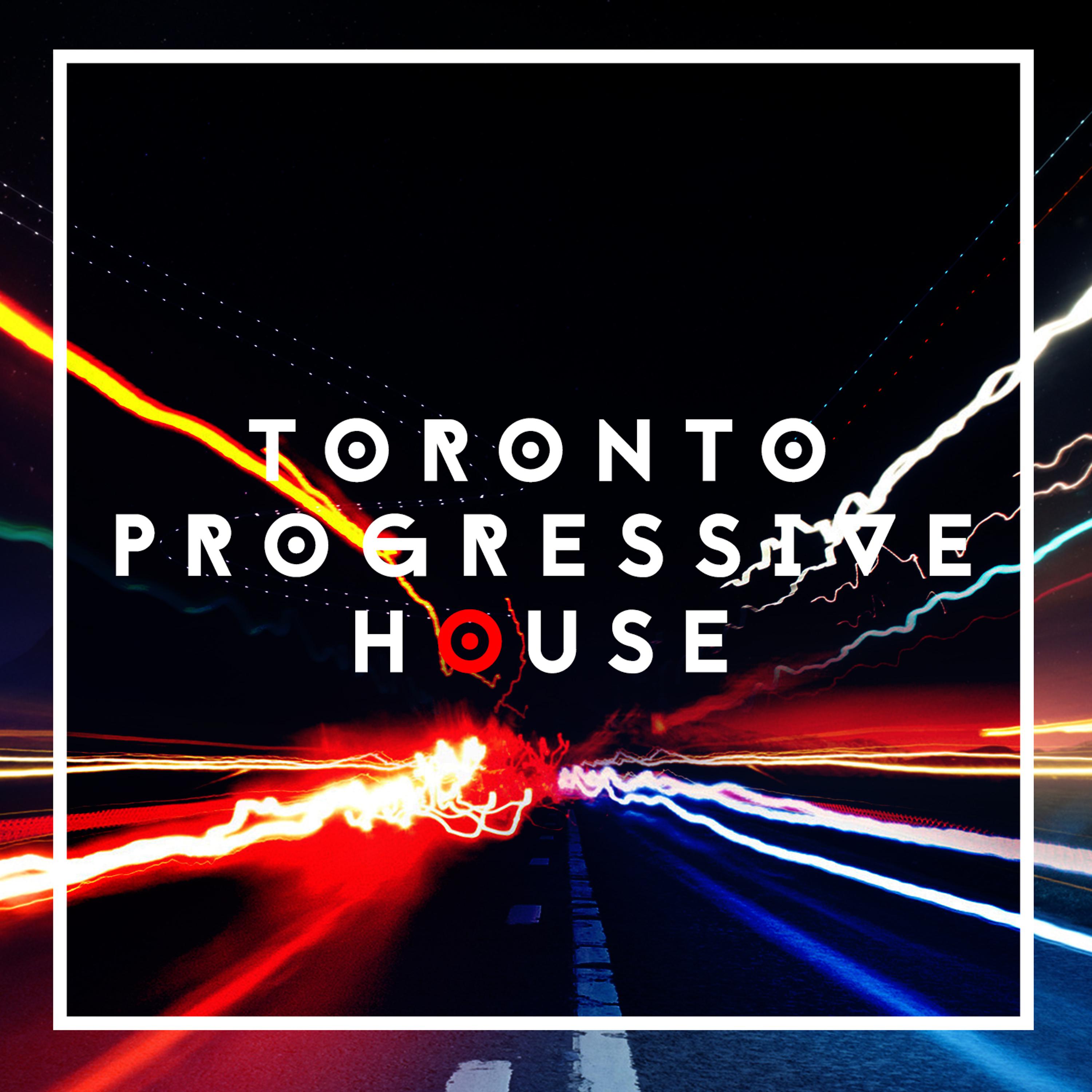 Постер альбома Toronto Progressive House
