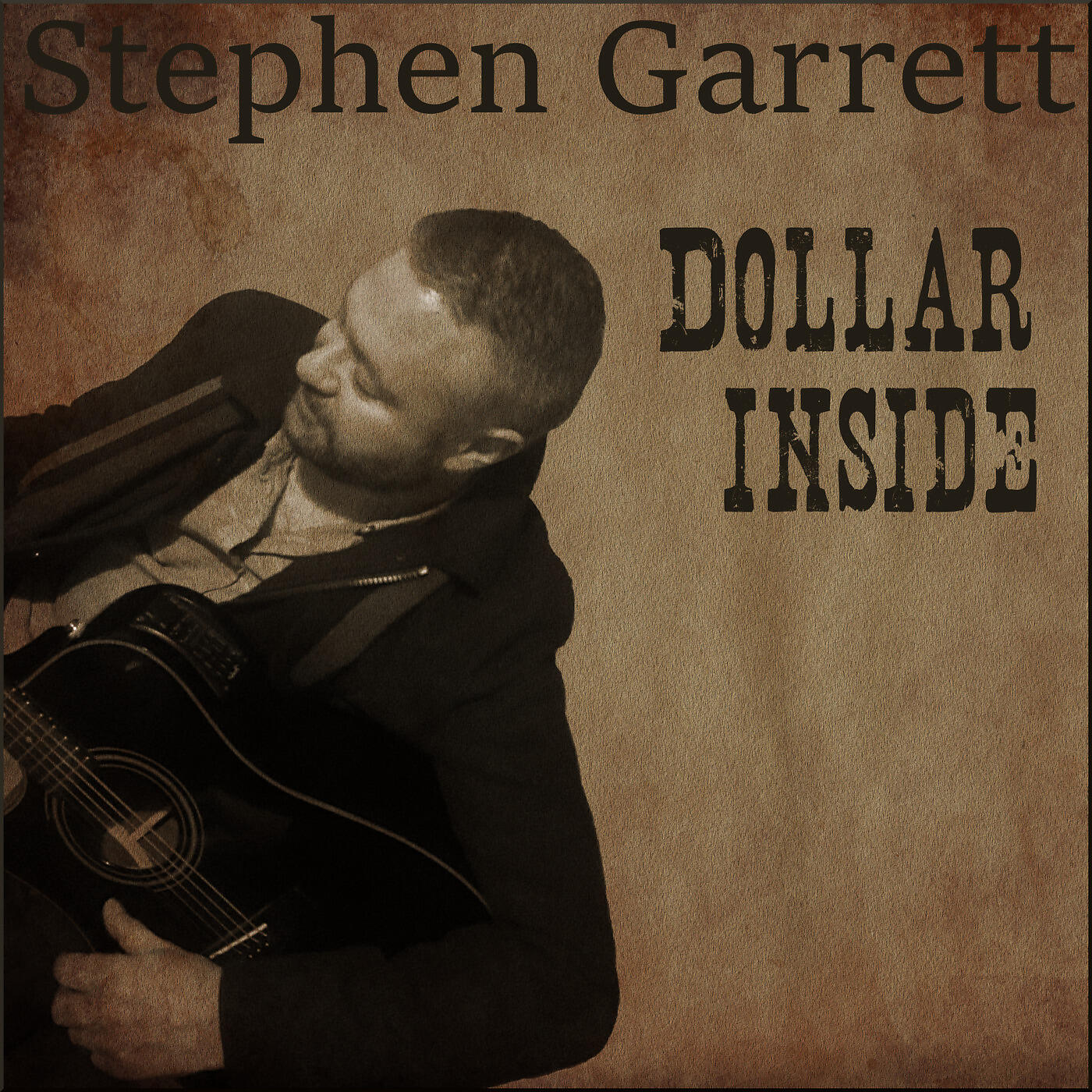 Stephen Garrett - Dollar Inside